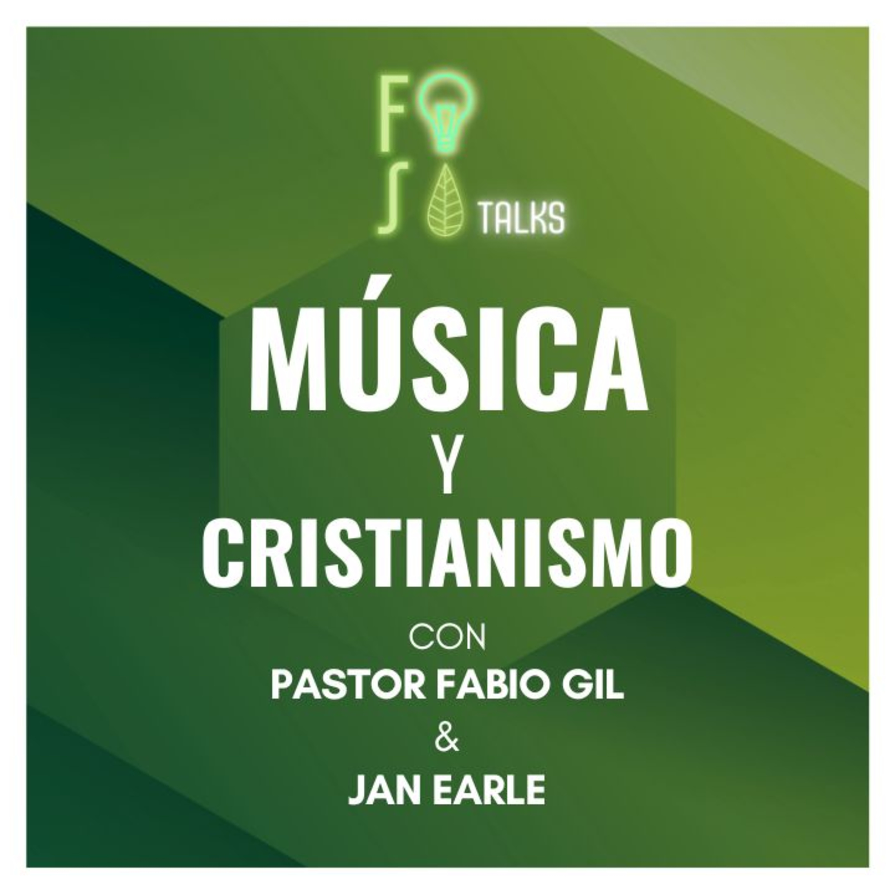 MÚSICA y CRISTIANISMO | Pastor Fabio Gil ft. Jan Earle |💡 Fotosíntesis Talks 🌱 episode artwork