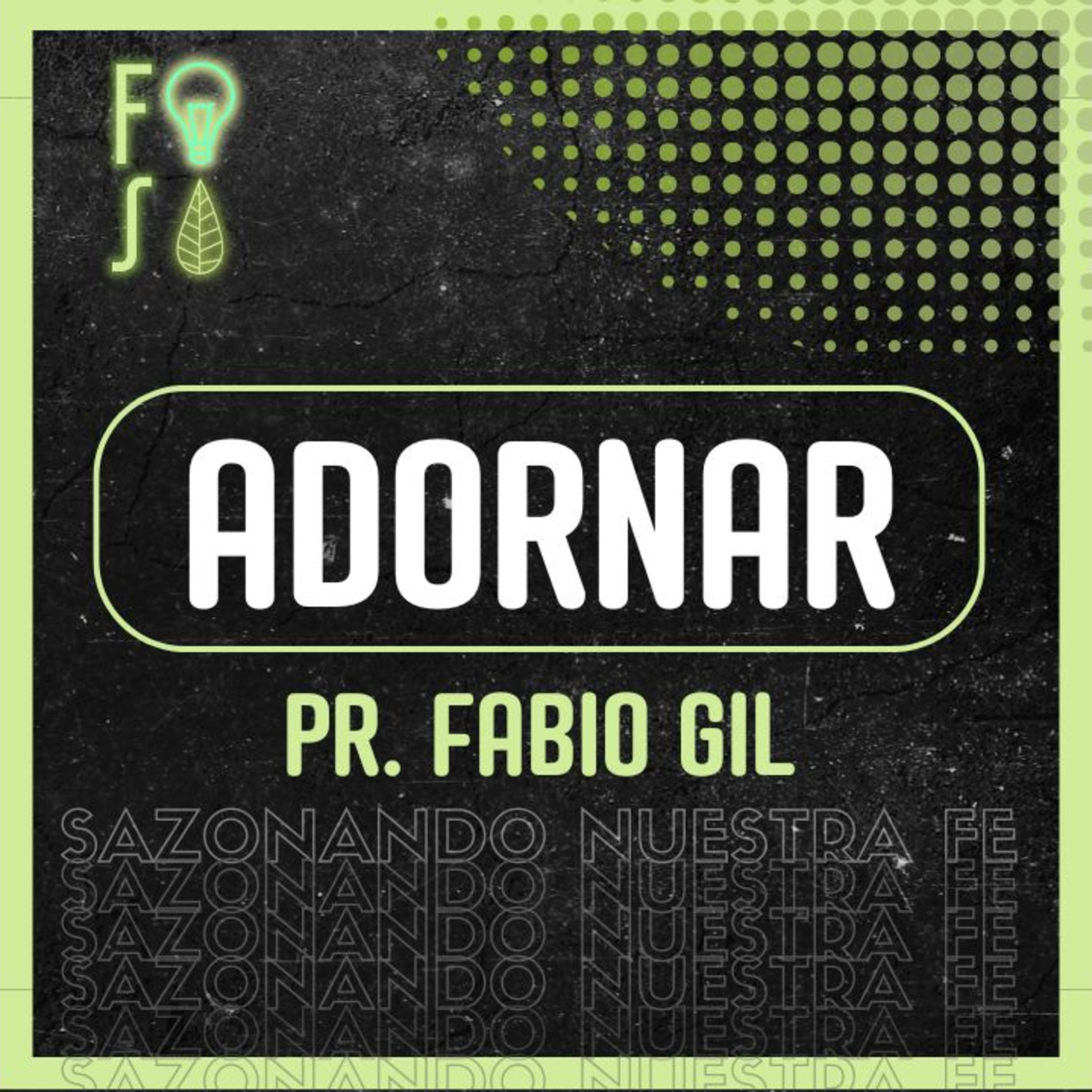 Debemos DECORAR nuestra FE | Pastor Fabio Gil |💡 Fotosíntesis 🌱 episode artwork