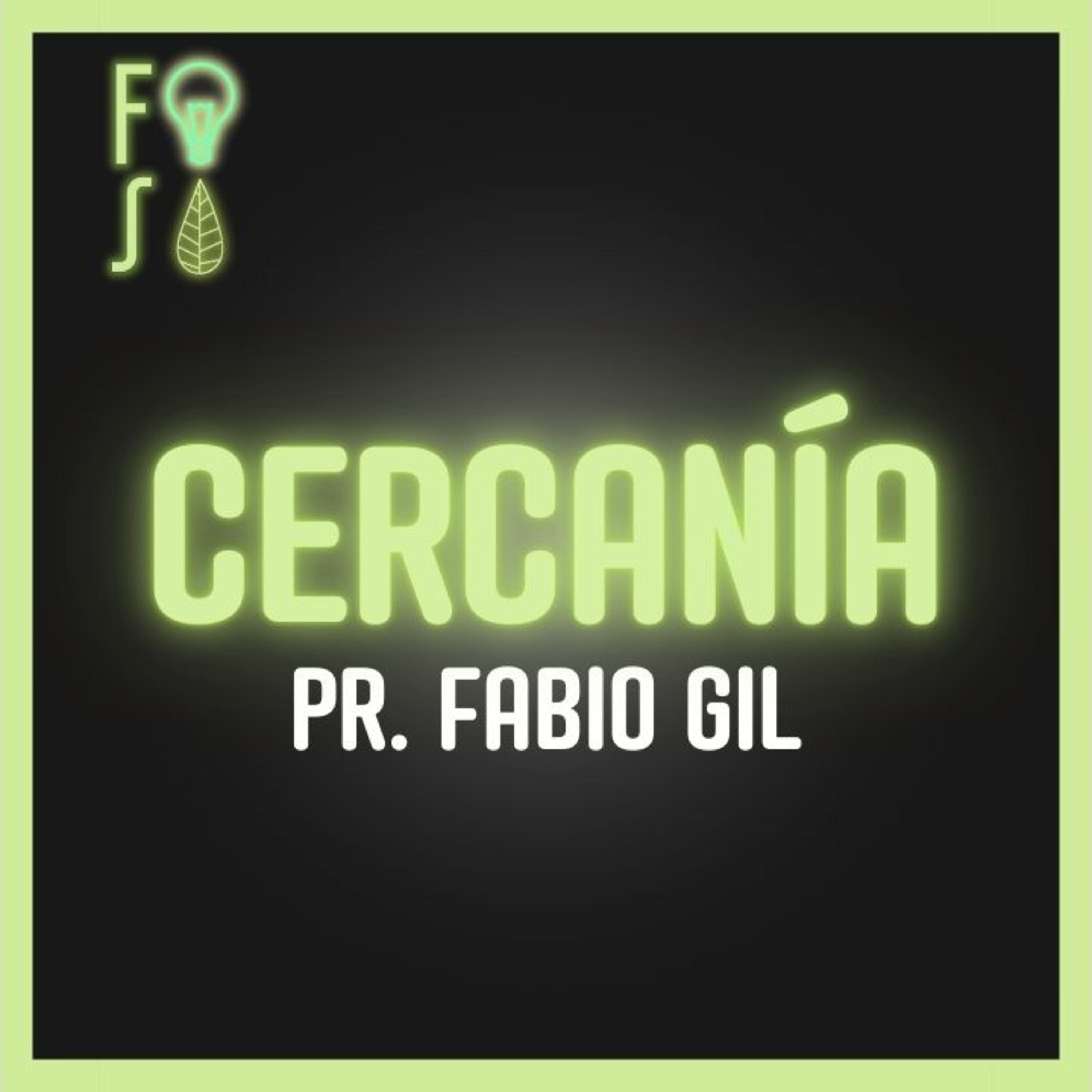 La INTEGRIDAD que ATRAE: CERCANÍA con DIOS | Pastor Fabio Gil |💡 #Fotosíntesis 🌱 episode artwork