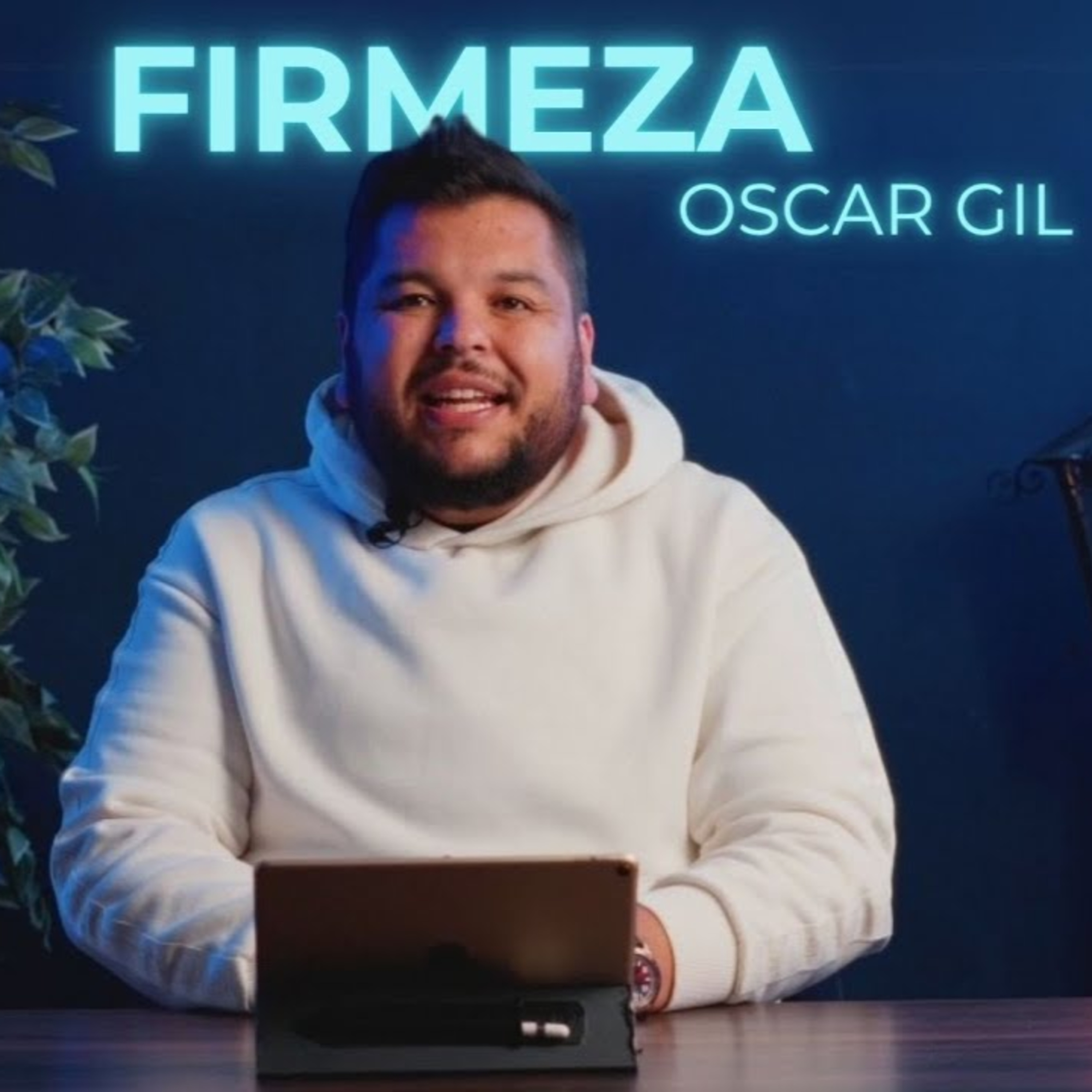 FIRMEZA | Pastor Oscar Gil |💡 #Fotosíntesis 🌱 episode artwork