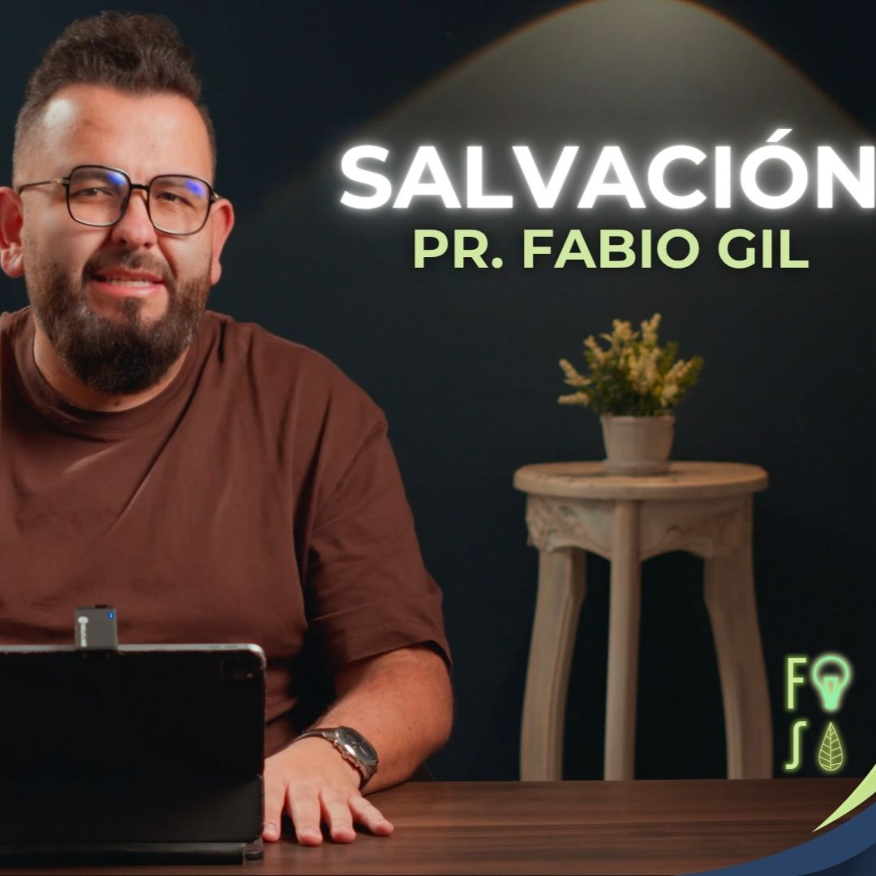 El gozo de la SALVACIÓN | Pastor Fabio Gil |💡#Fotosíntesis 🌱 episode artwork