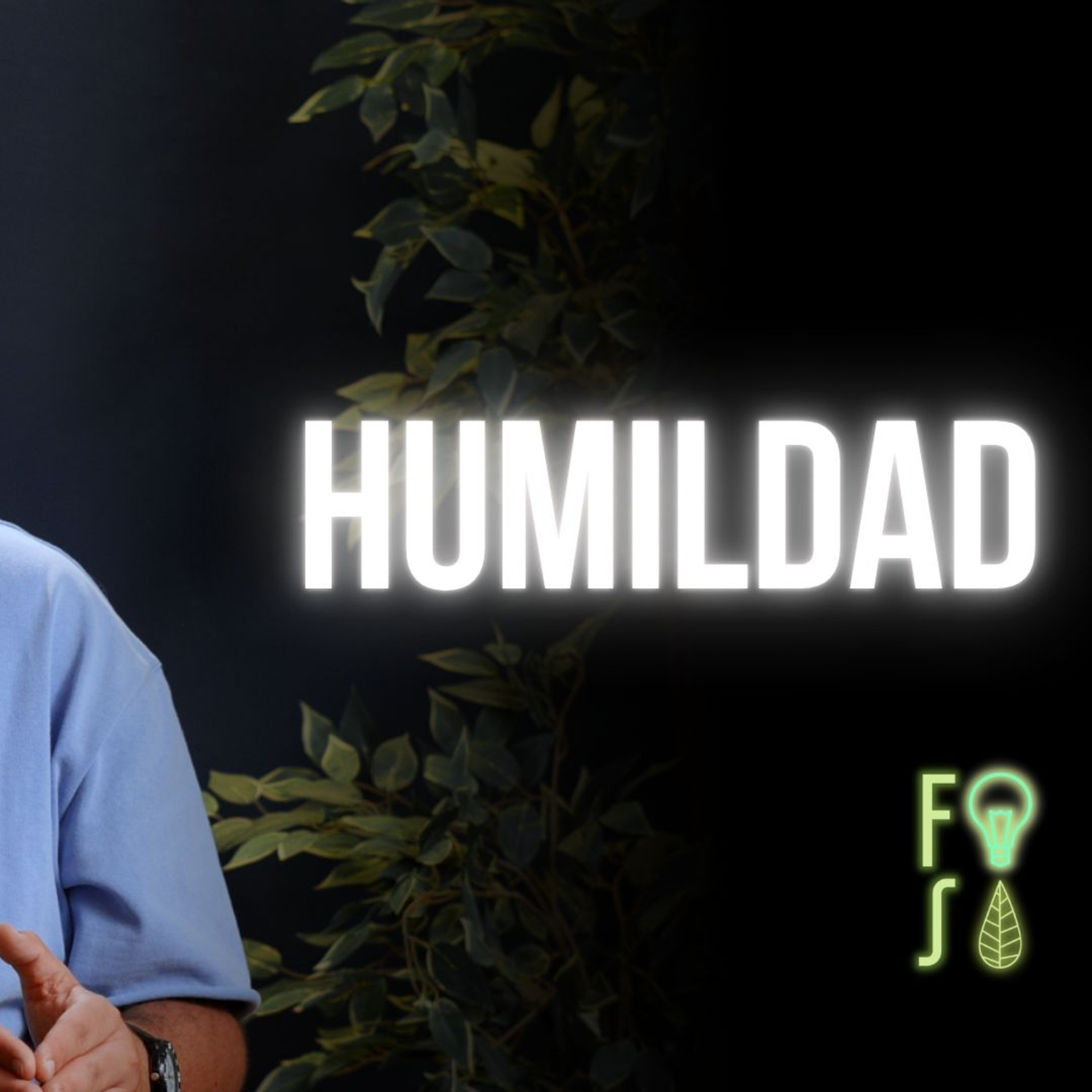 "HUMILDAD ante la TENTACIÓN" | Pastor Fabio Gil |💡#Fotosíntesis 🌱 episode artwork