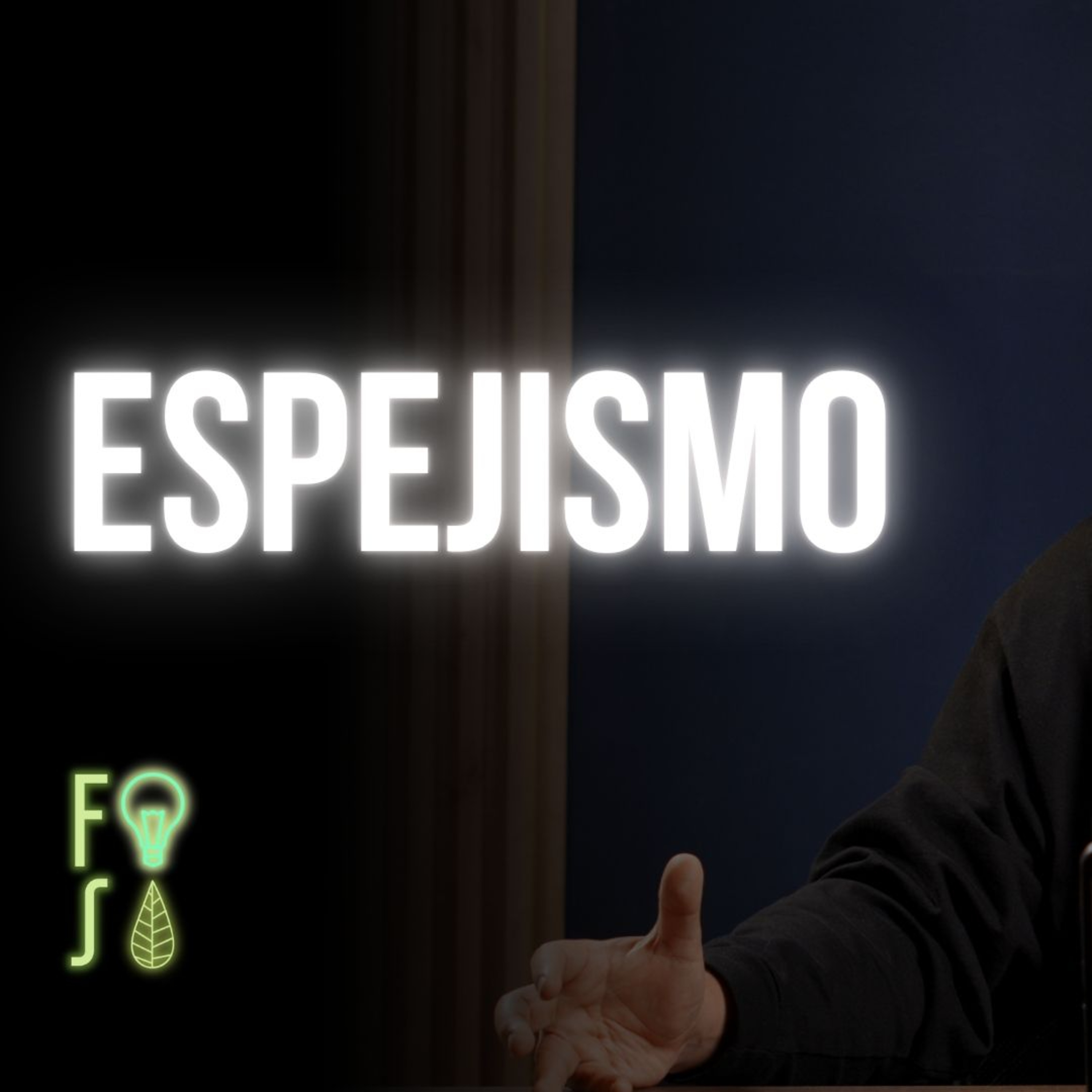 "ESPEJISMO: Enfoque excesivo en el DESEO y el PLACER" | Pastor Fabio Gil |💡#Fotosíntesis 🌱 episode artwork