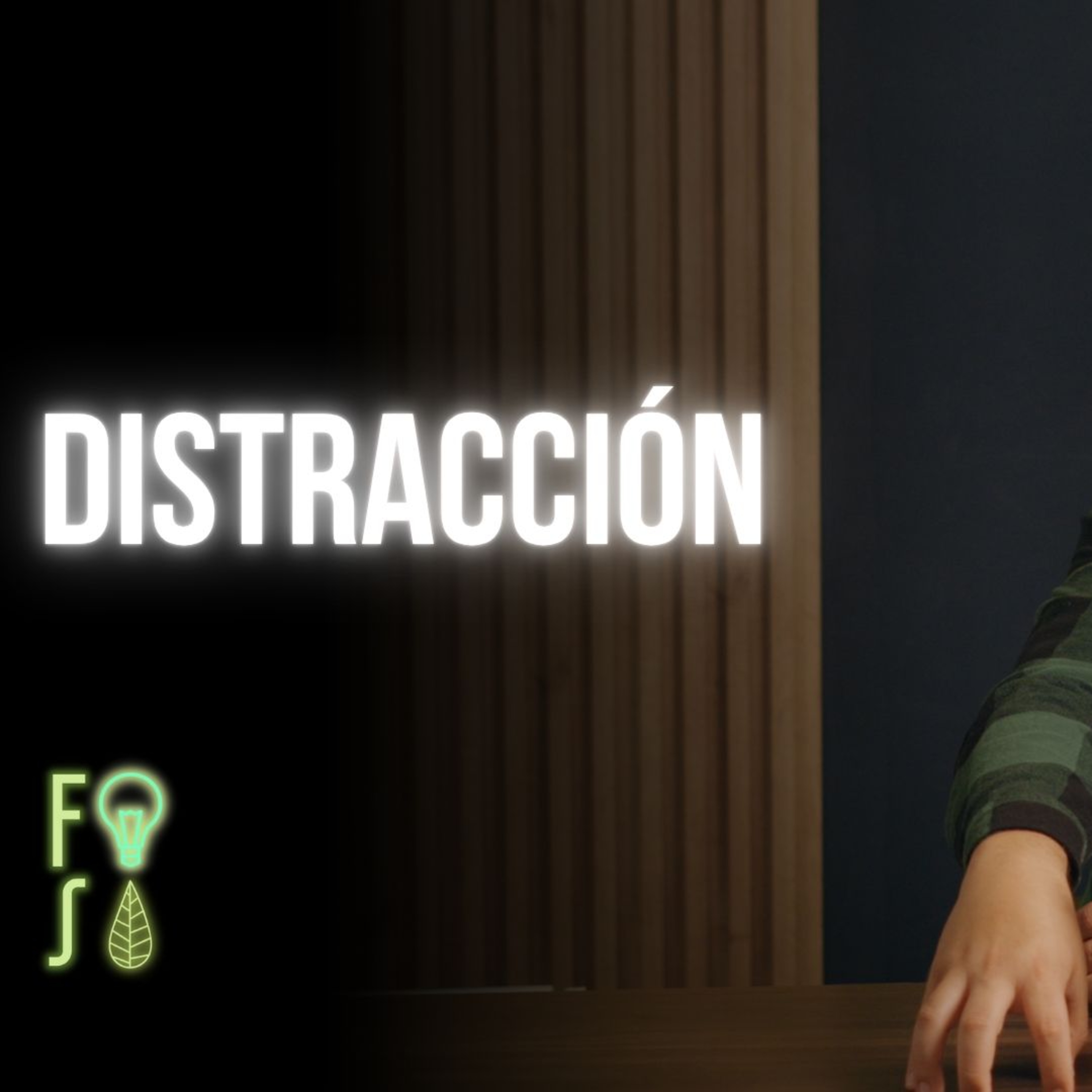 DISTRACCIÓN | Pastor Fabio Gil |💡#Fotosíntesis 🌱 episode artwork
