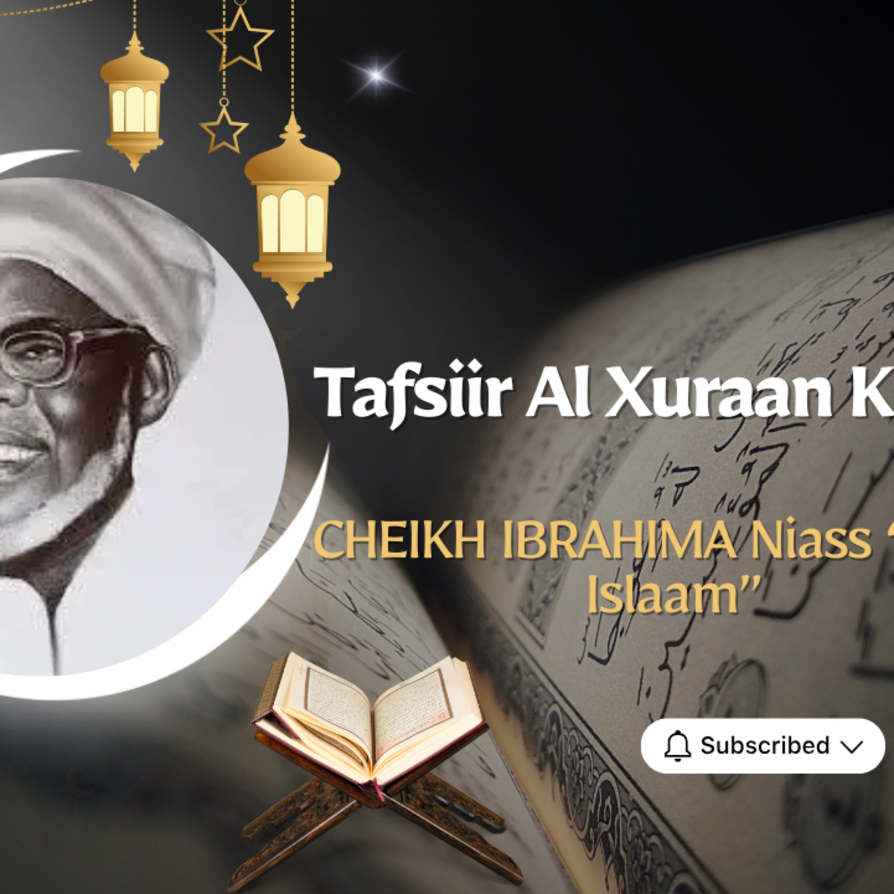 03: Tafsiir Al Xuraan Kariim" Sooratul Al Baxara : Cheikh Ibrahima Niass Seexul Islaam