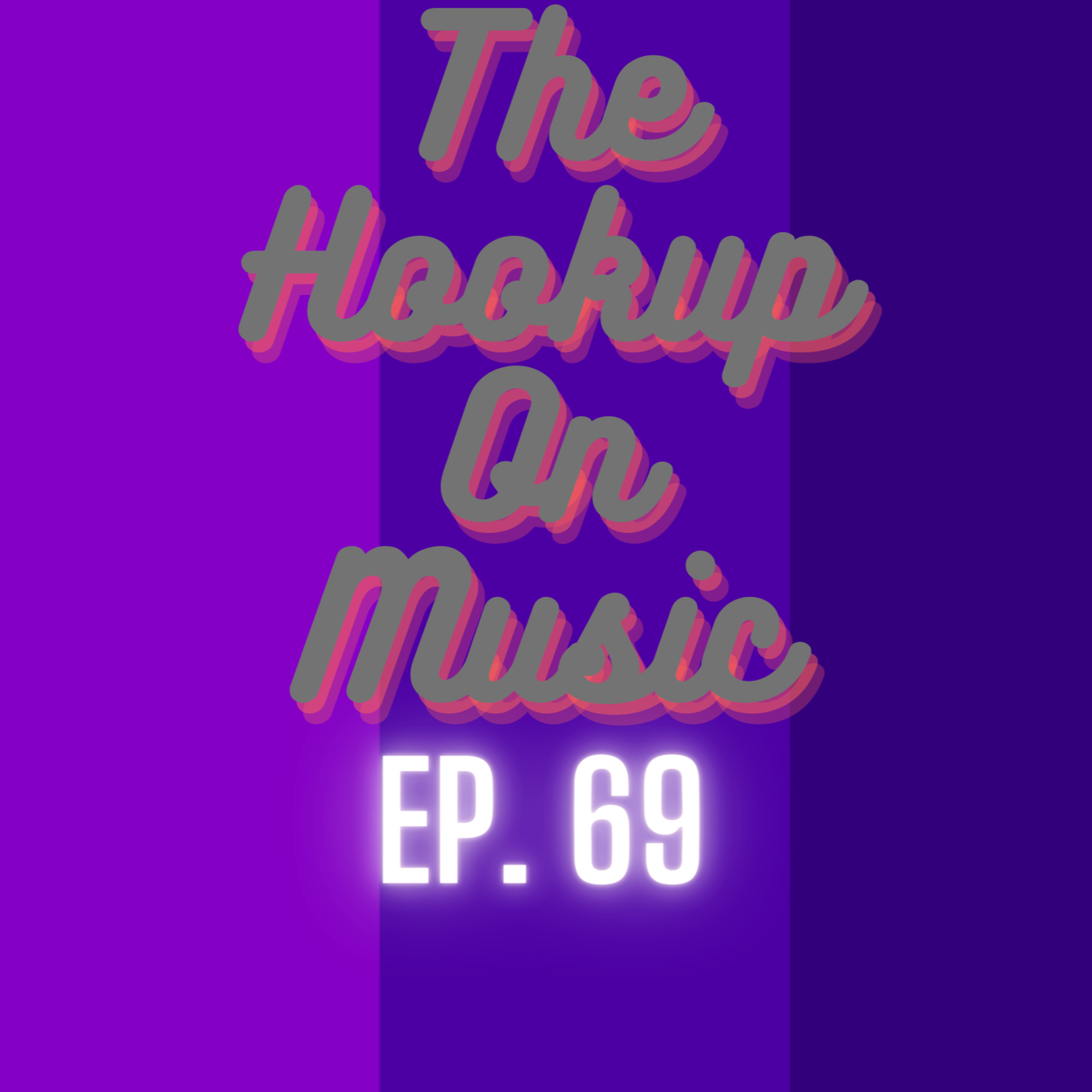 THE HOOKUP ON MUSIC Presents Episode 69: We In The Hall With Oates? (Depeche Mode, Wicked Game, Wrestling Entrance Themes) episode artwork
