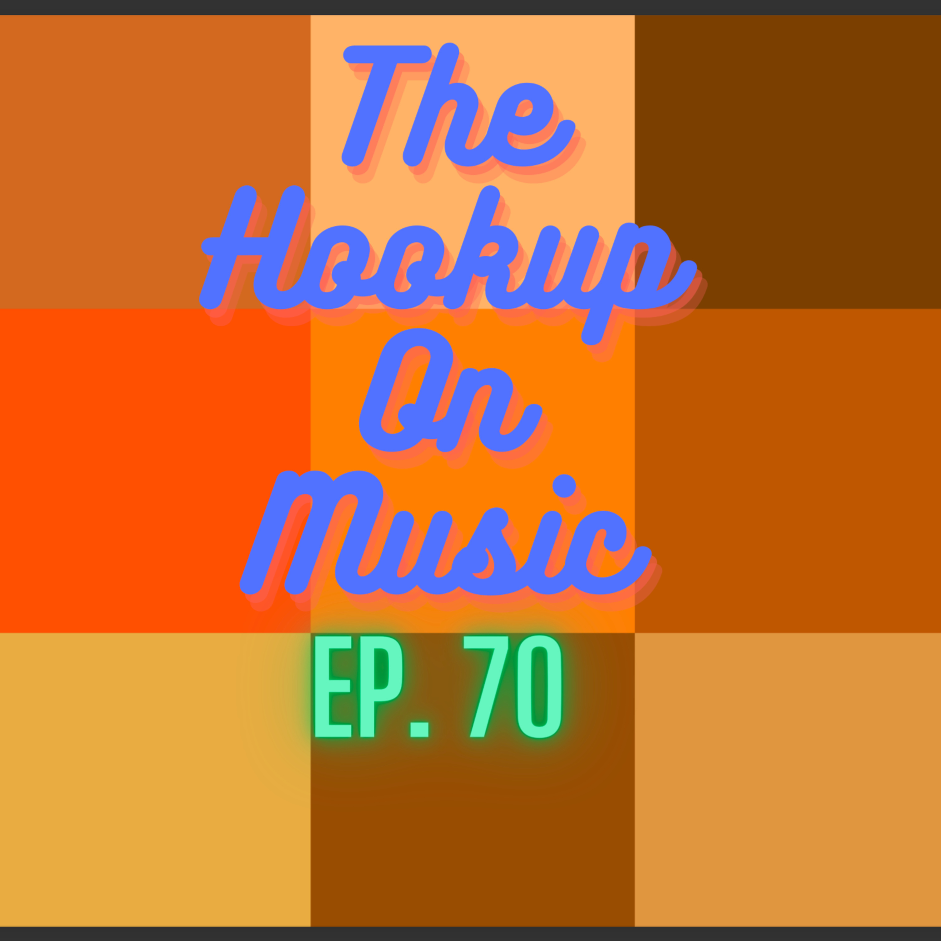 THE HOOKUP ON MUSIC Presents Episode 70: Have The Isley Brothers Ever Been To Lollapalooza? (Al Green, Material Issue, Cage The Elephant) episode artwork