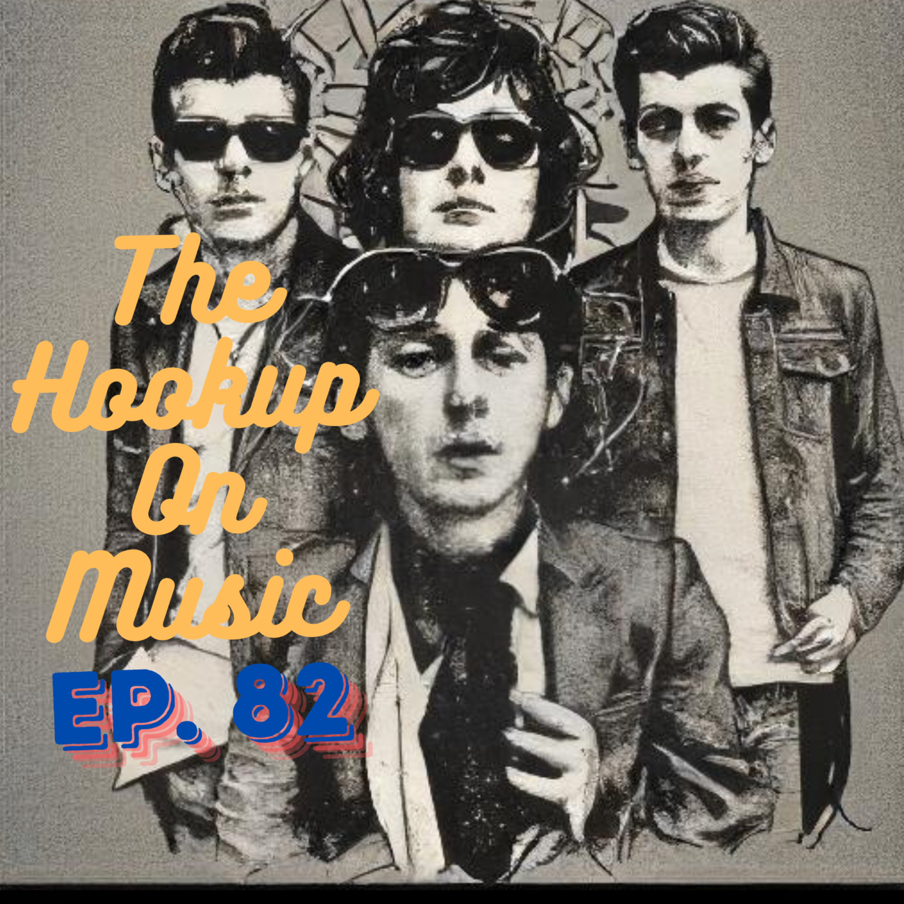 THE HOOKUP ON MUSIC Presents Episode 82: An Arctic Monkey In The Symphony Of Destruction! (Megadeth, The Staple Singers, Lord Huron) episode artwork