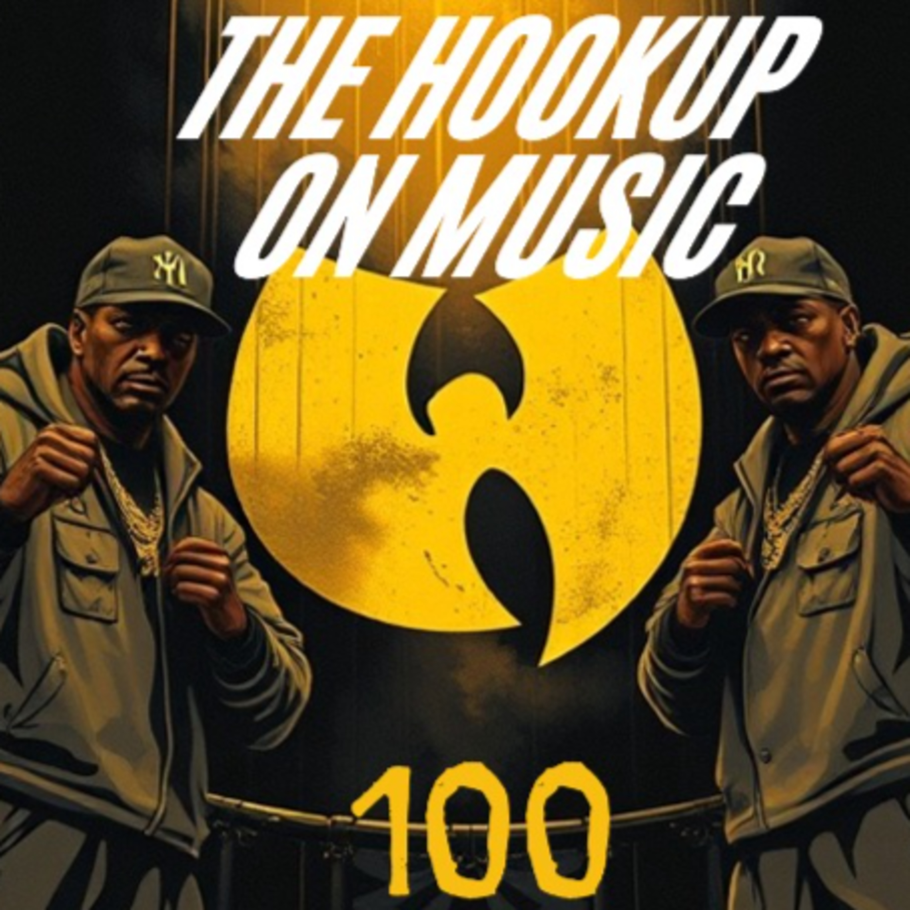 THE HOOKUP ON MUSIC Presents Episode 100: Bring Da Ruckus! (Wu-Tang Clan, Depeche Mode, Mudvayne) episode artwork