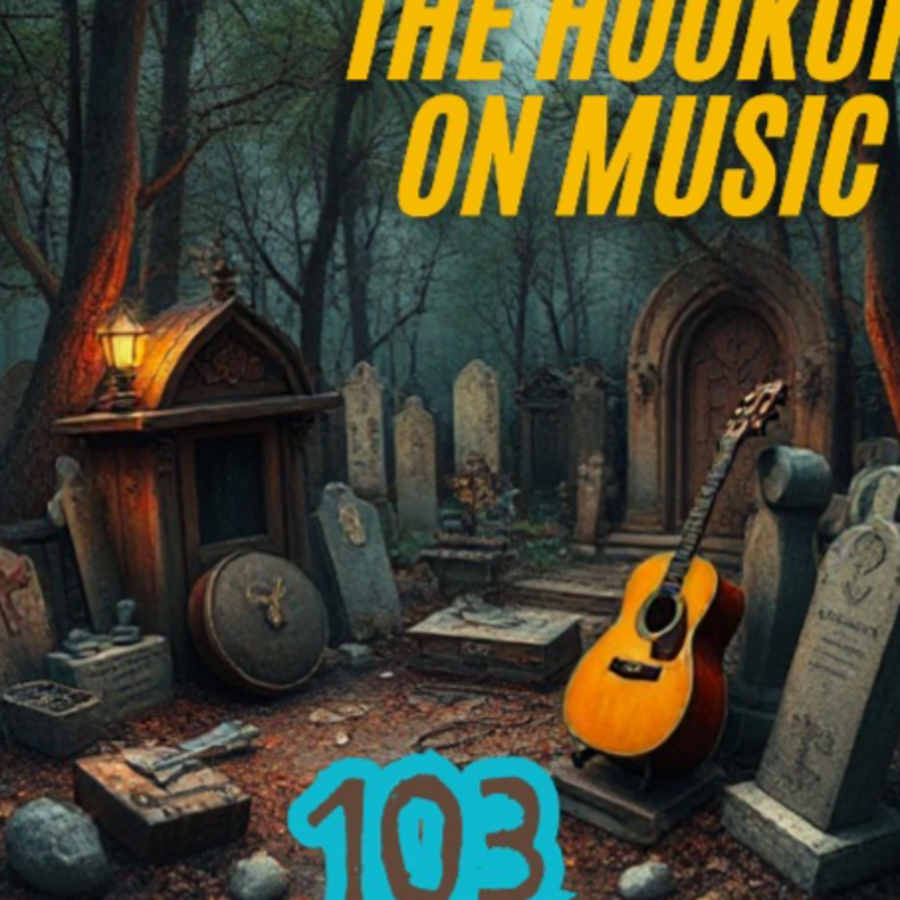 THE HOOKUP ON MUSIC Presents Episode 103: We Lay To Rest The Classics! (Exodus, Beastie Boys, Garth Hudson) episode artwork