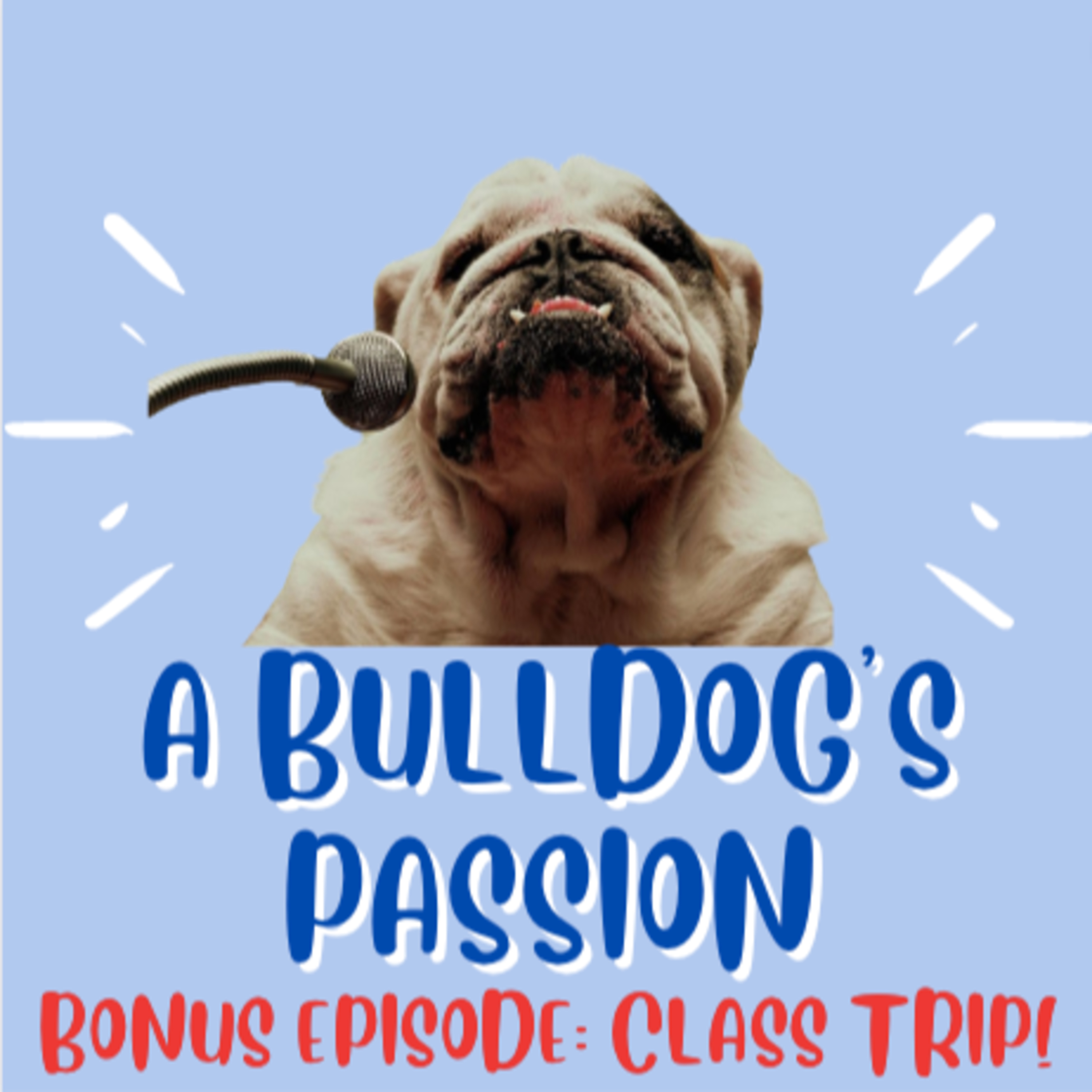 Bonus Episode: Class Trip! 🚌