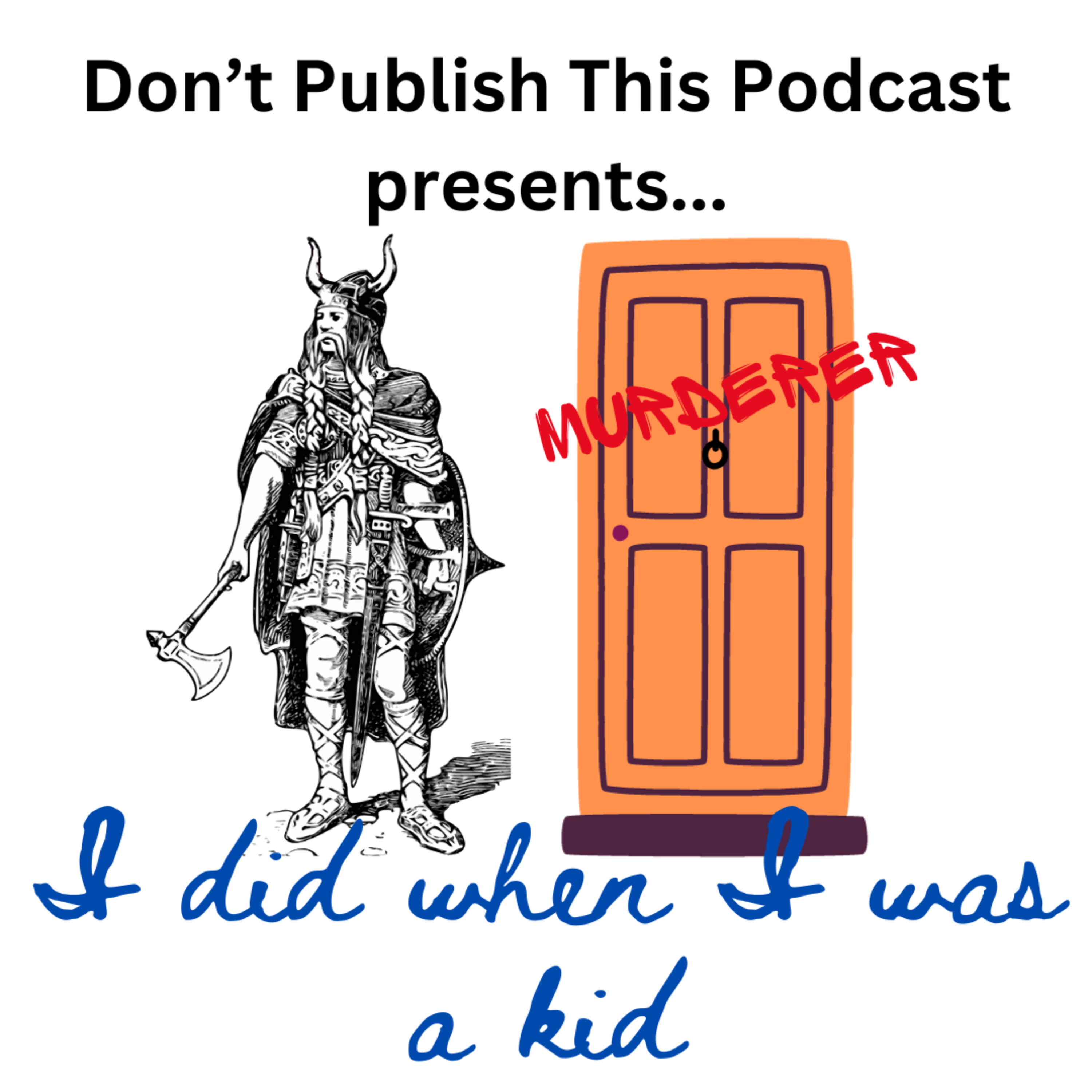S2 E1: I Did When I Was A Kid episode artwork