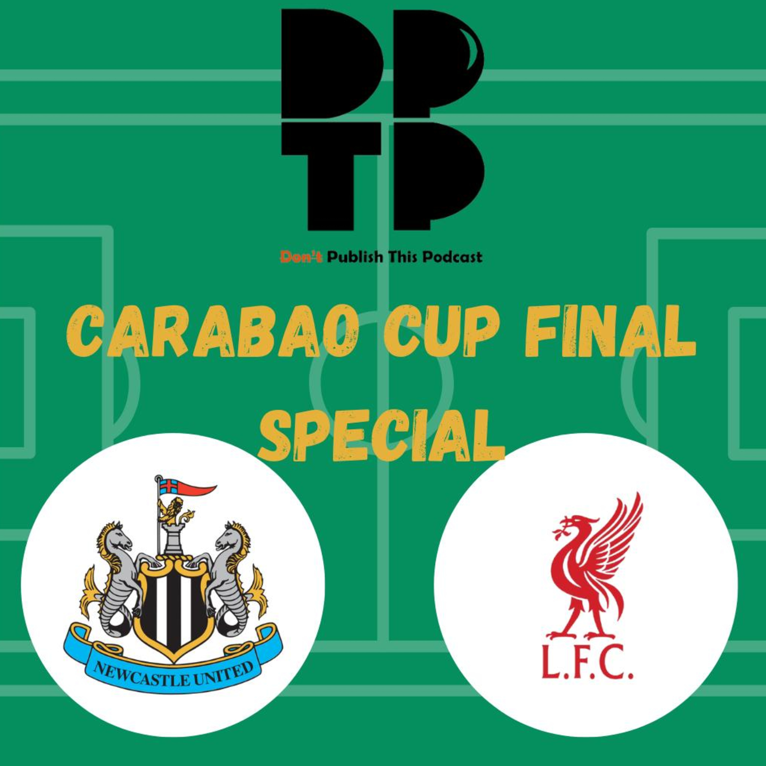🏆 CARABAO CUP FINAL SPECIAL! 🏆 episode artwork