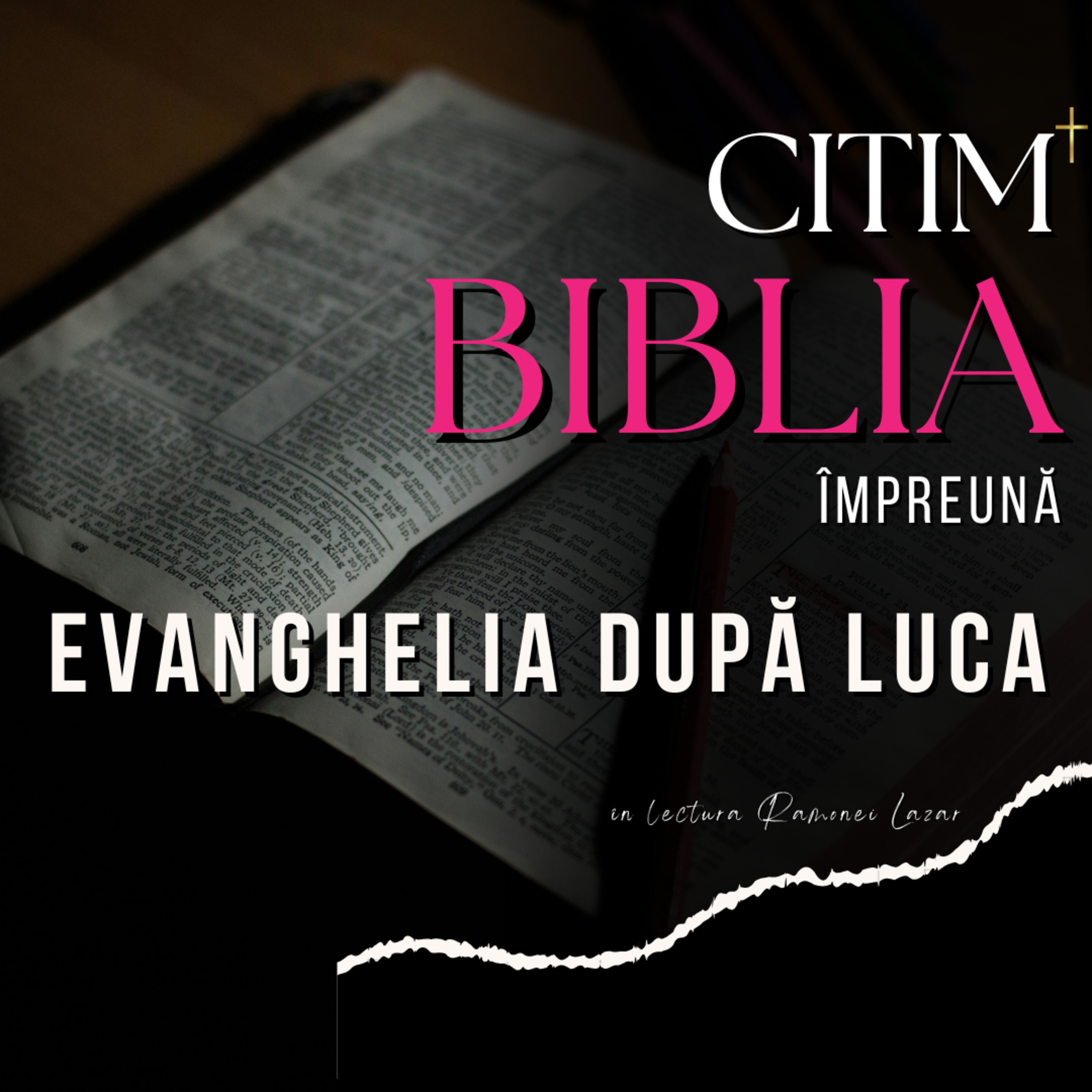 Evanghelia după LUCA - text integral :: în lectura Ramonei Lazar episode artwork
