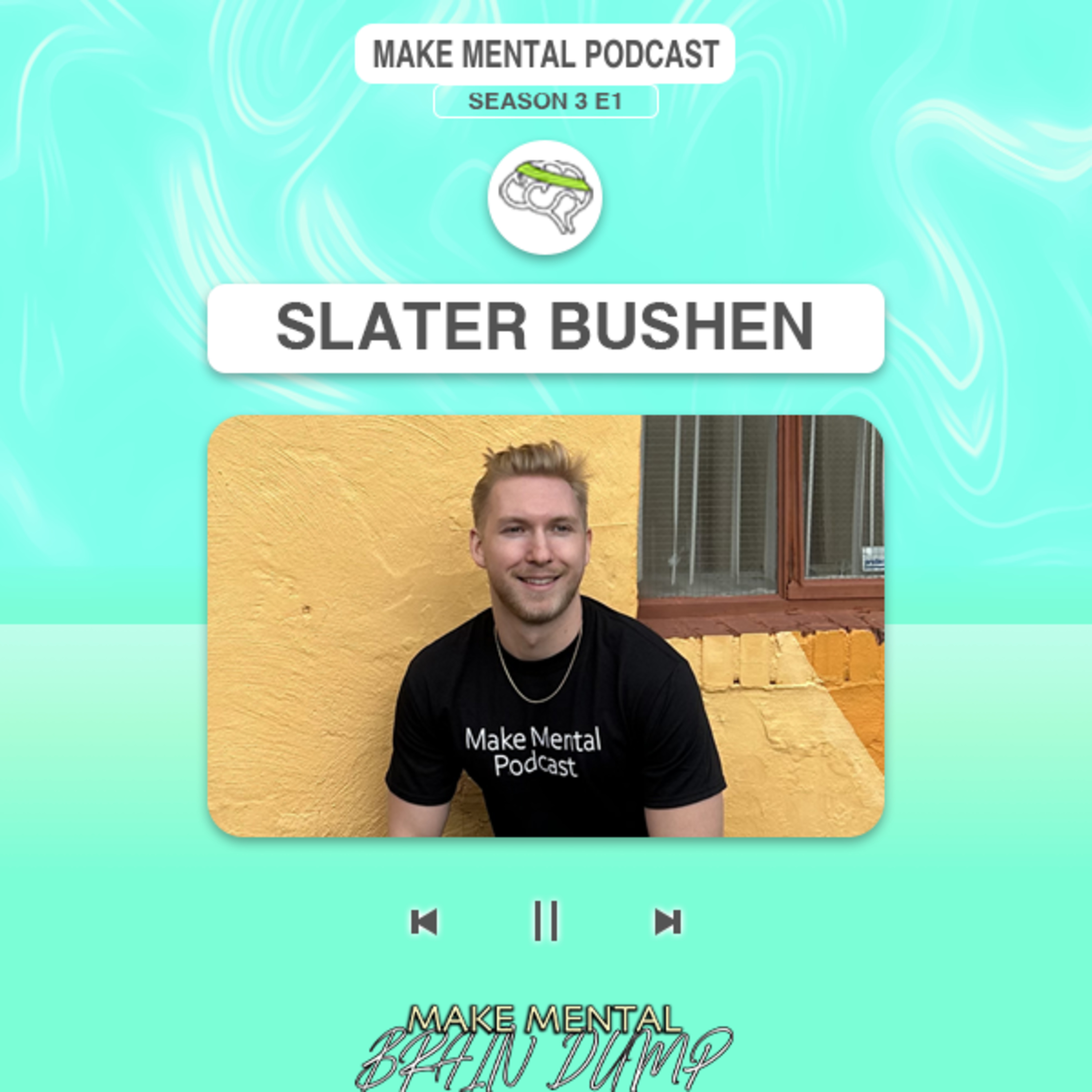 S3 E1 Slater Bushen: "I Only Surround Myself with Winners" episode artwork