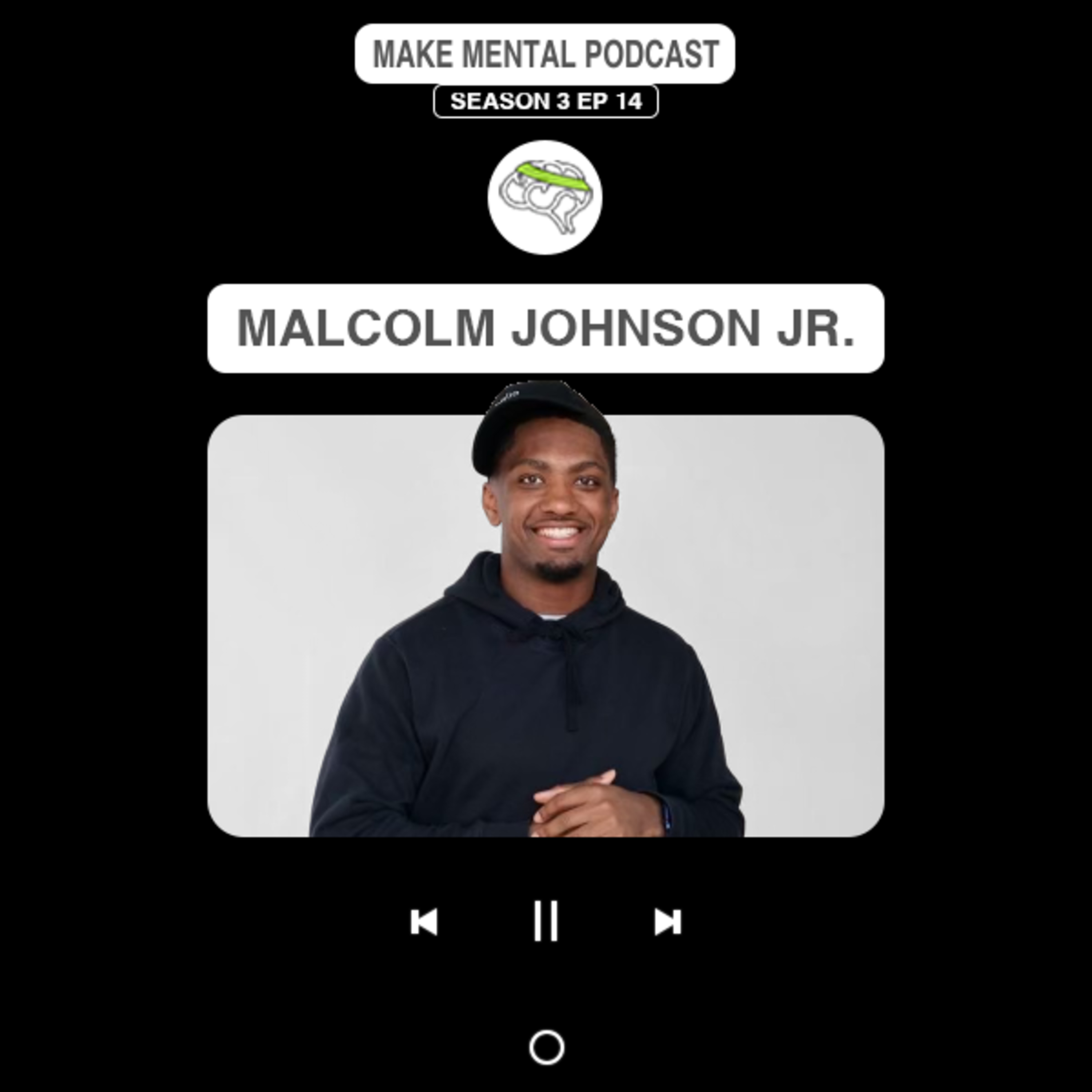 S3 E14 Malcolm Johnson Jr. "Start A Conversation" episode artwork