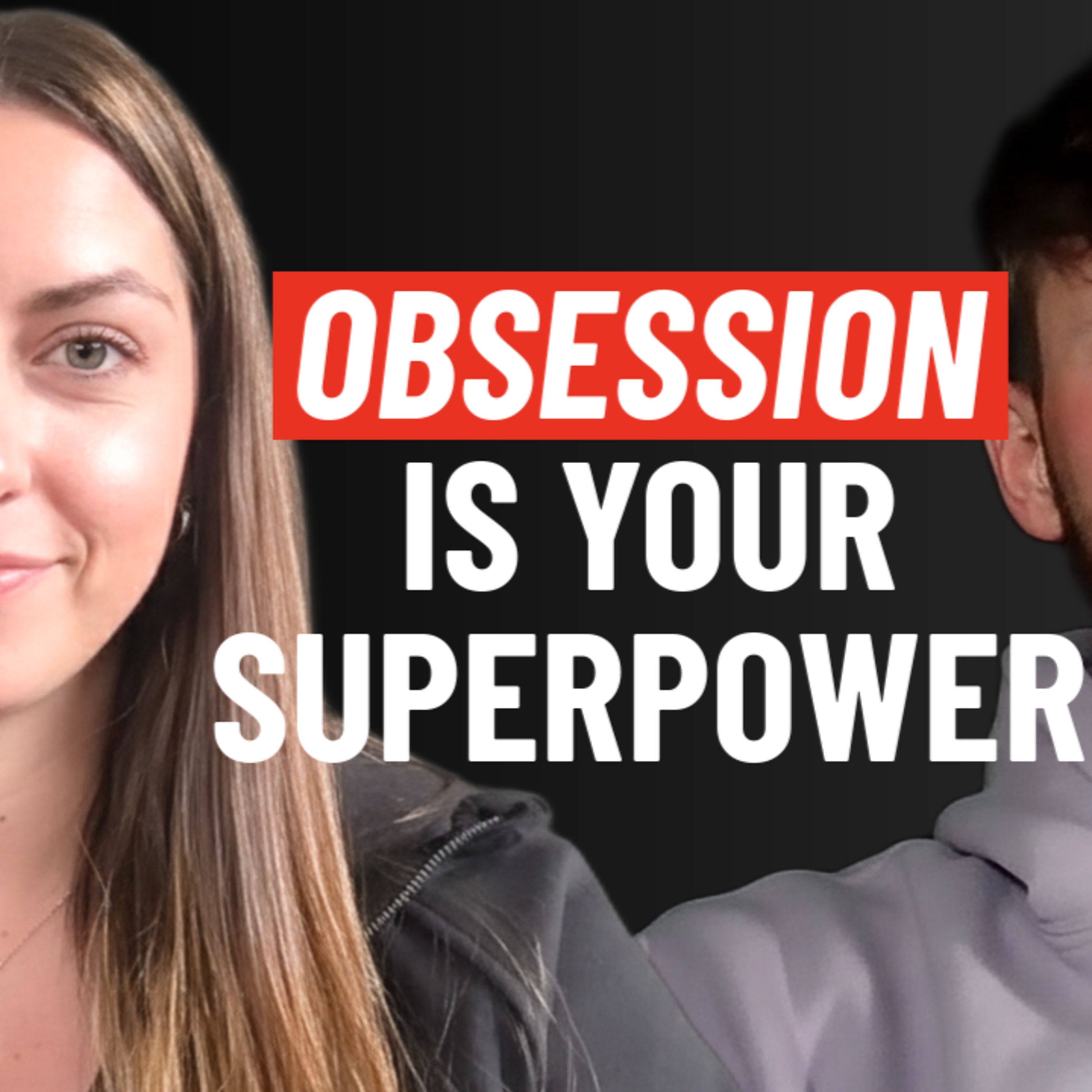 Ep. 108 Obsession Is Your Superpower with Samantha Whiteman episode artwork