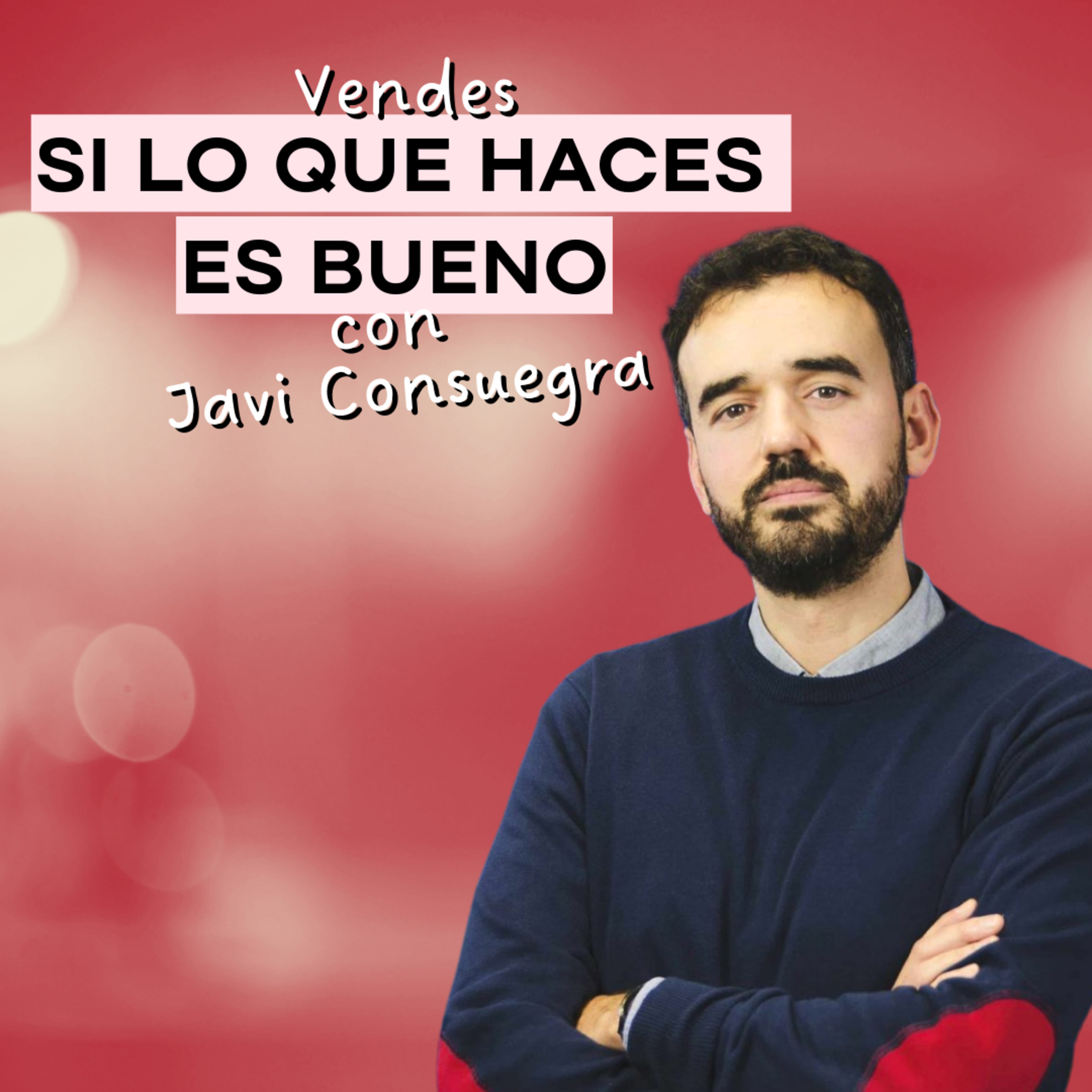 49. Una grandísima membresía de ventas B2B, con Javi Consuegra episode artwork