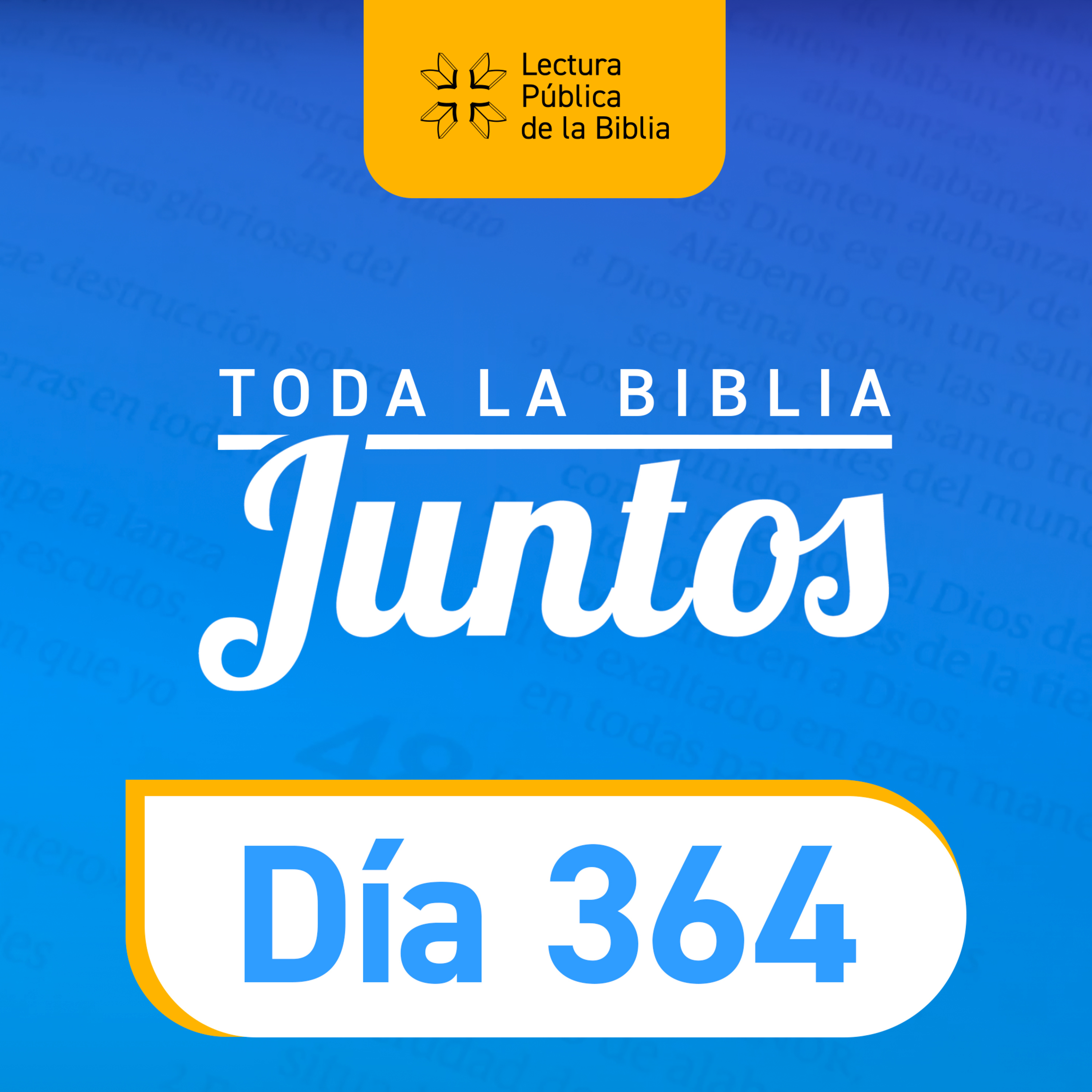 Día 364 | Toda la Biblia Juntos | Sixto Porras episode artwork