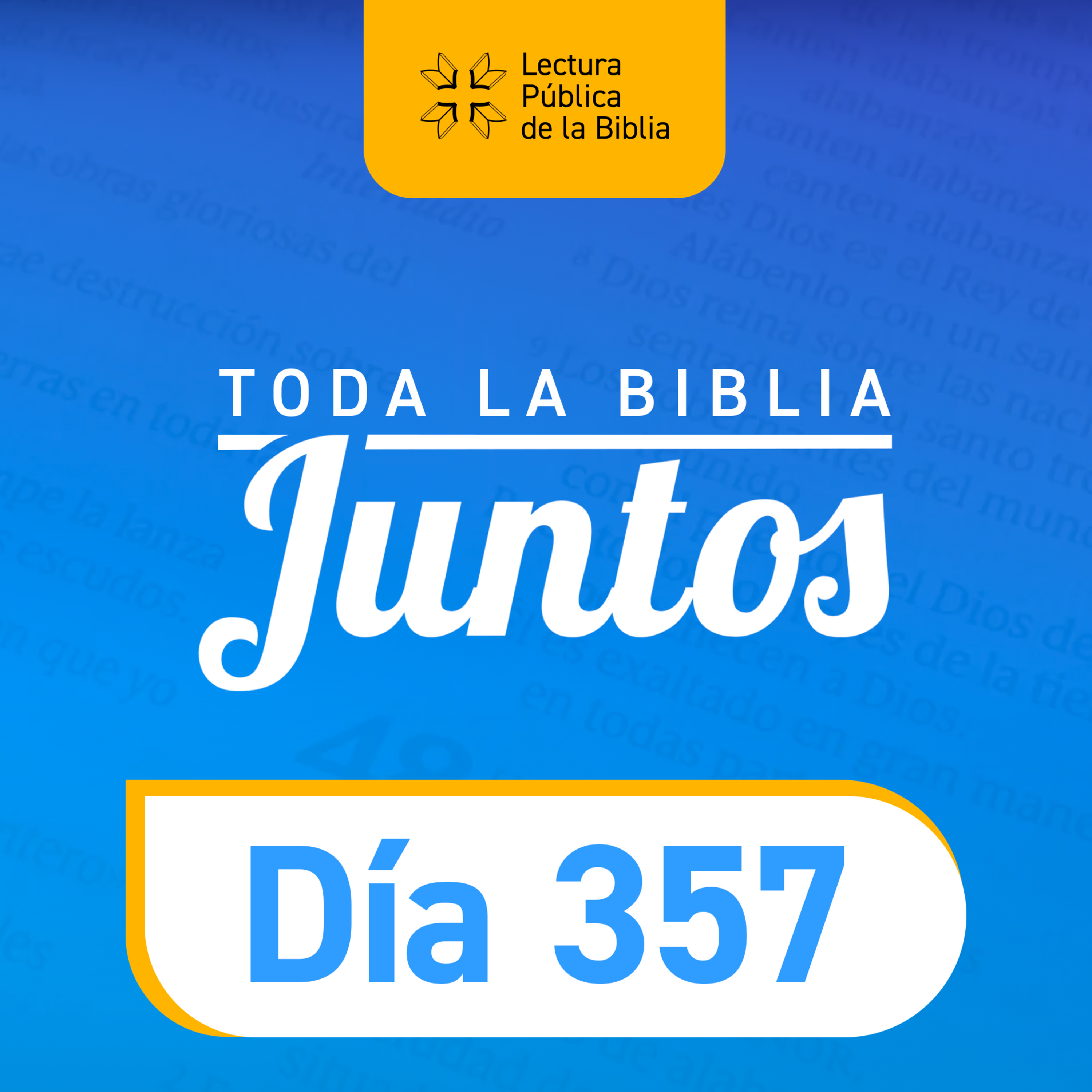 Día 357 | Toda la Biblia Juntos | Esteban Porras episode artwork
