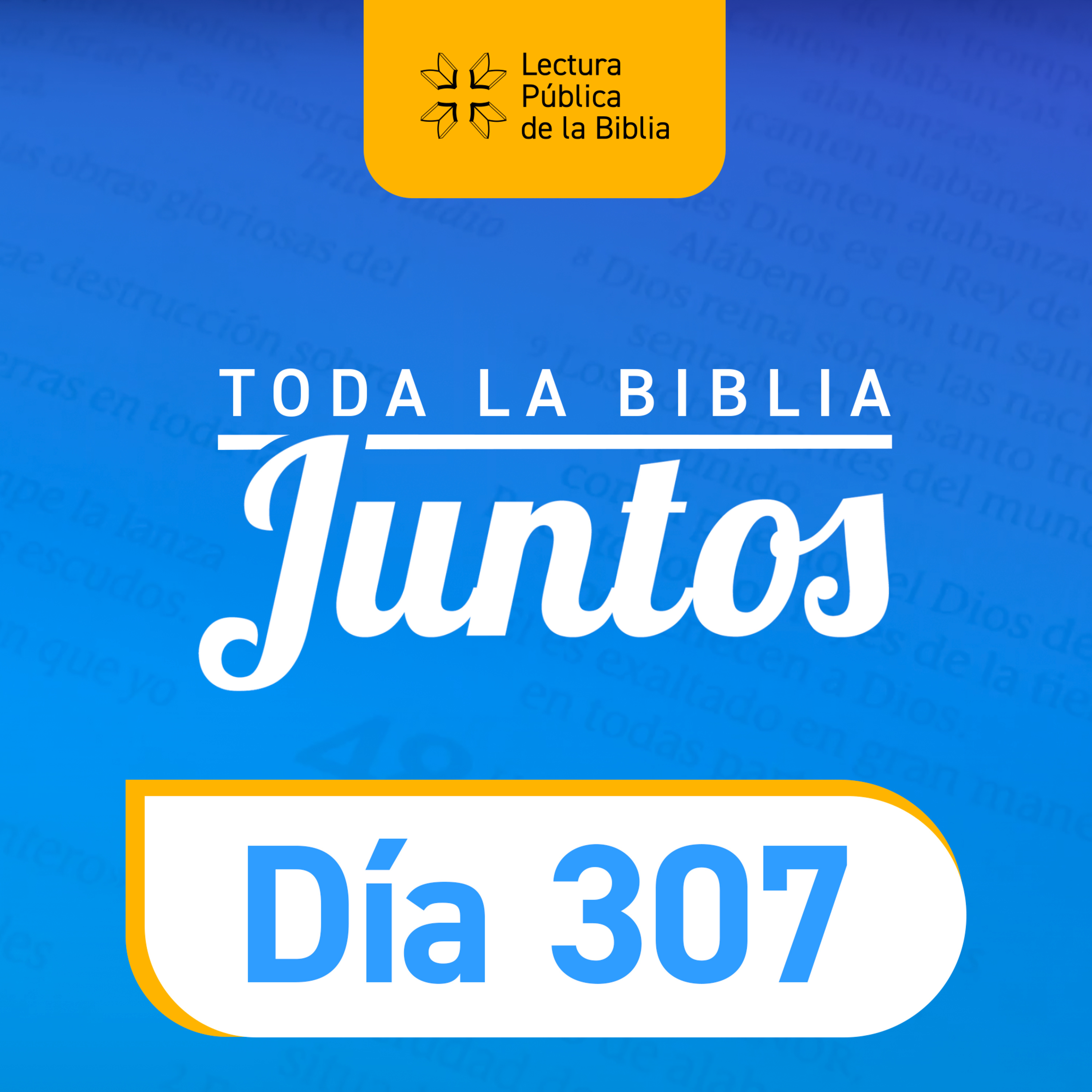 Día 307 | Toda la Biblia Juntos | Julián Gamba episode artwork