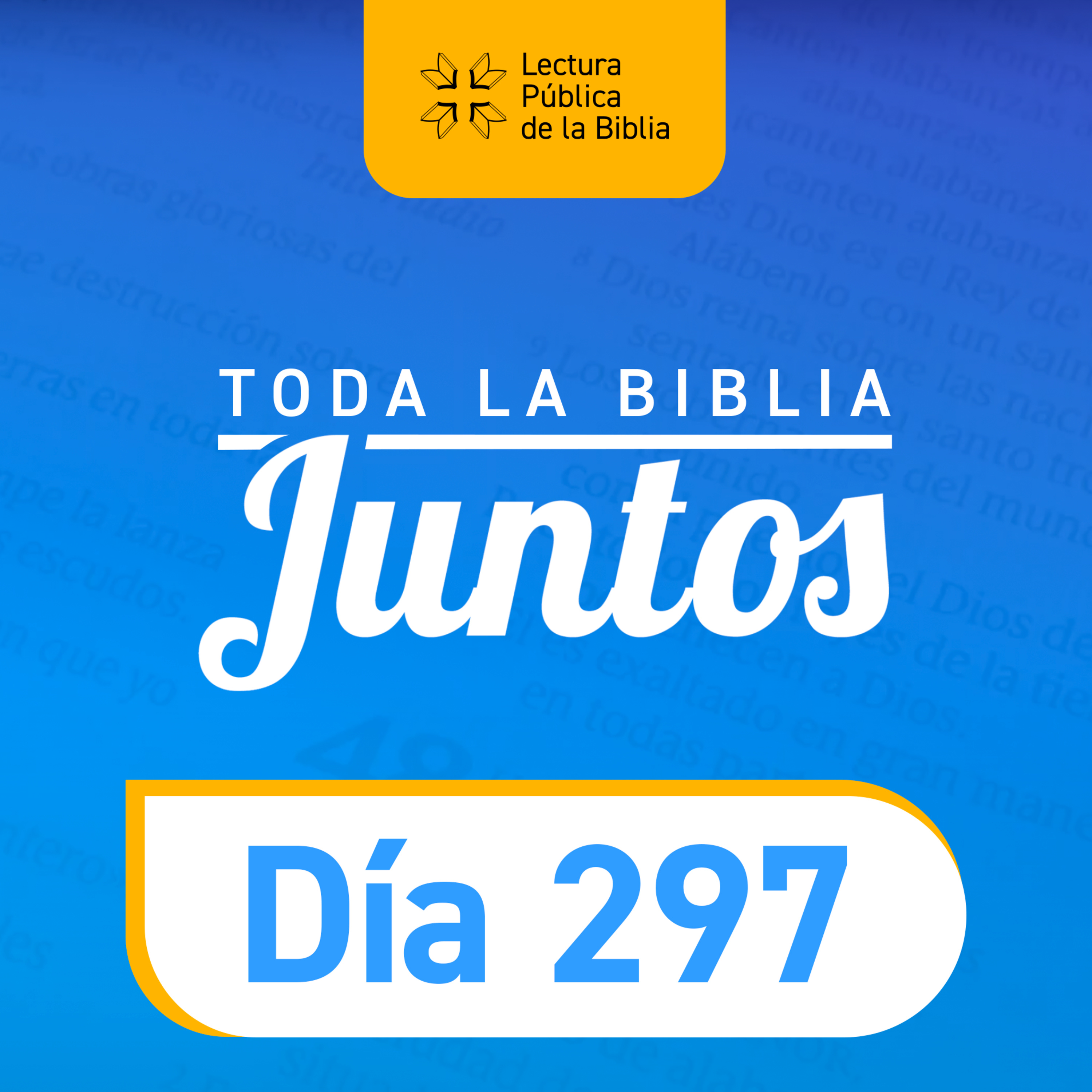 Día 297 | Toda la Biblia Juntos | Esteban Porras episode artwork