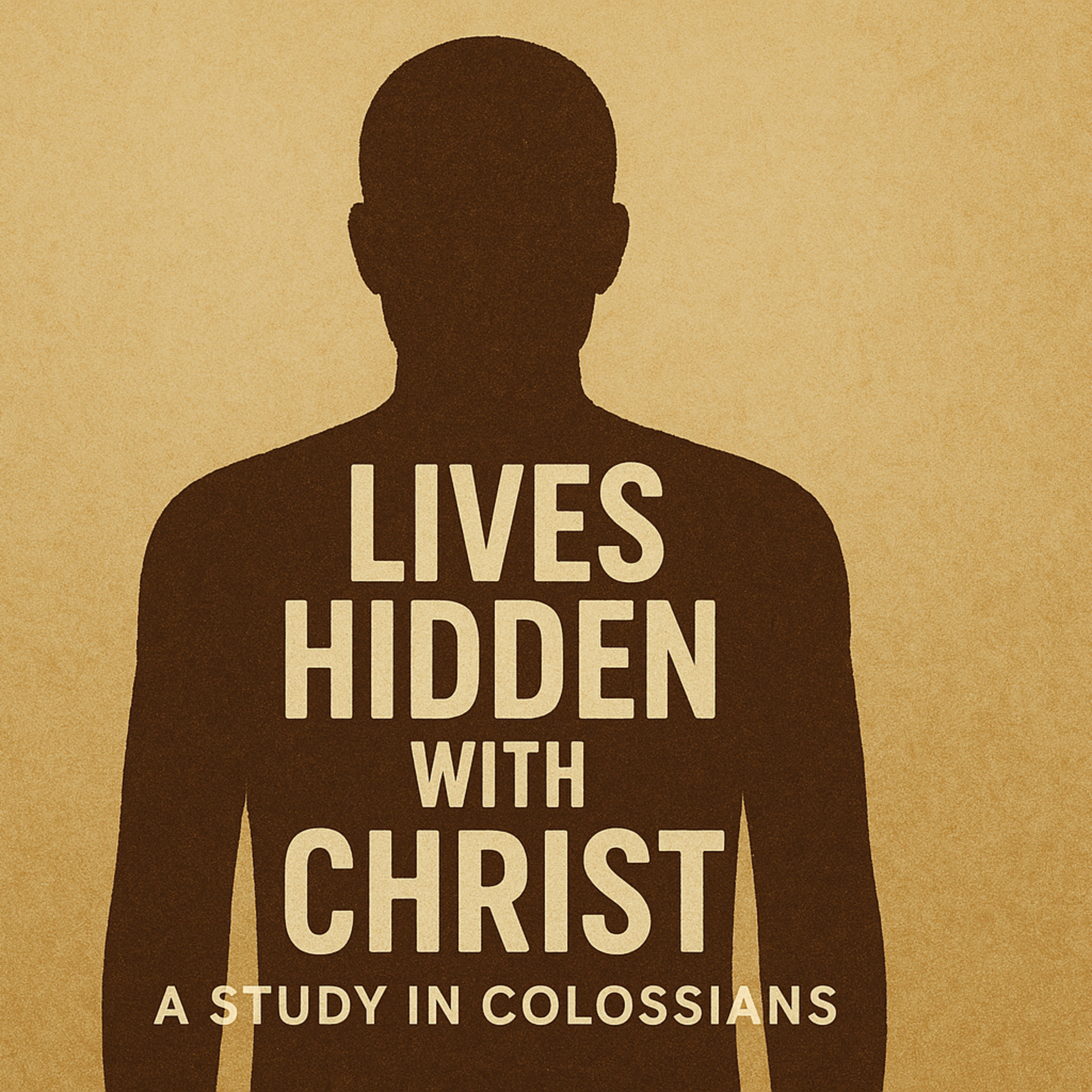 Lives Hidden With Christ - Grounded episode artwork