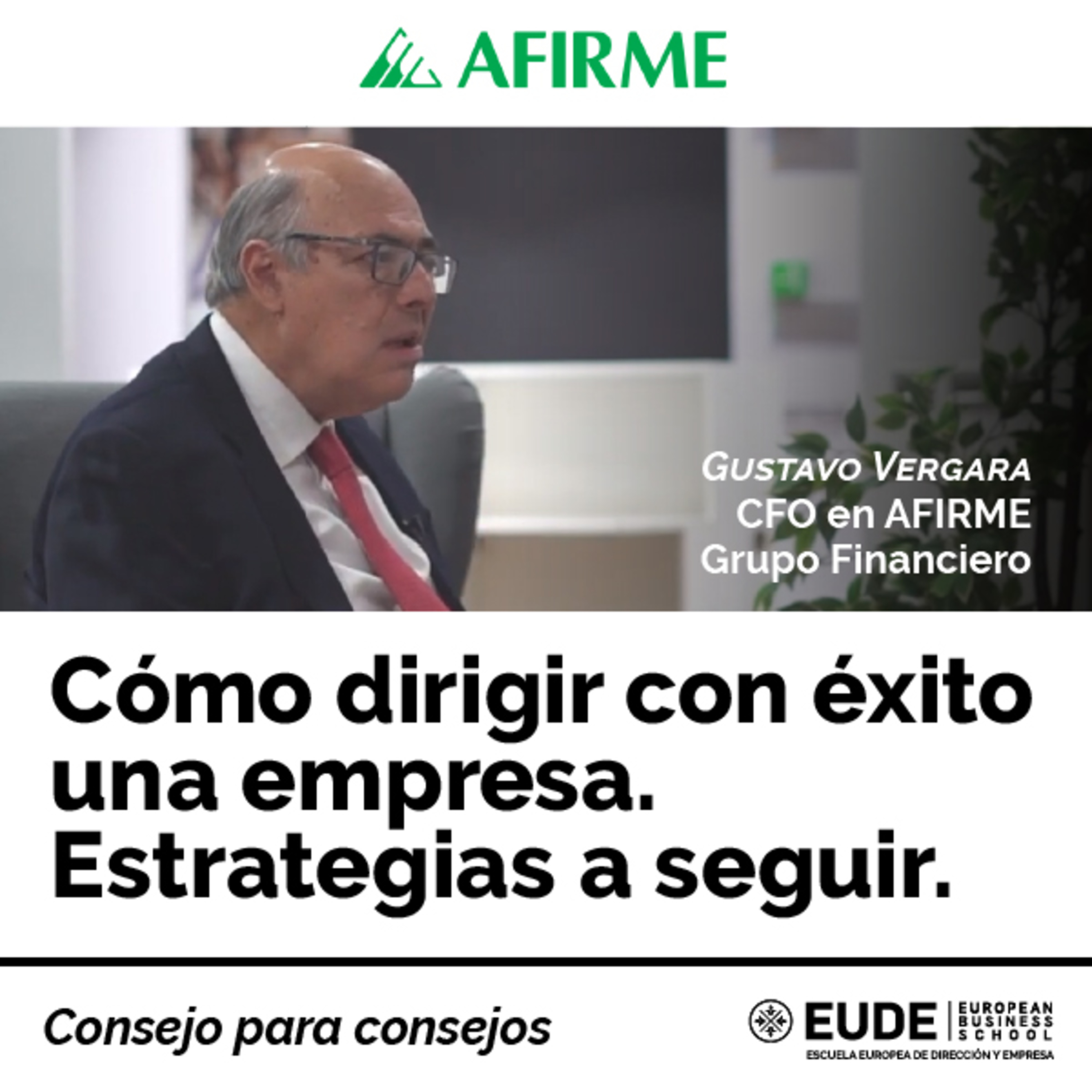Cómo dirigir con éxito una empresa con Gustavo Vergara de AFIRME | Diálogo con consejeros #3 episode artwork