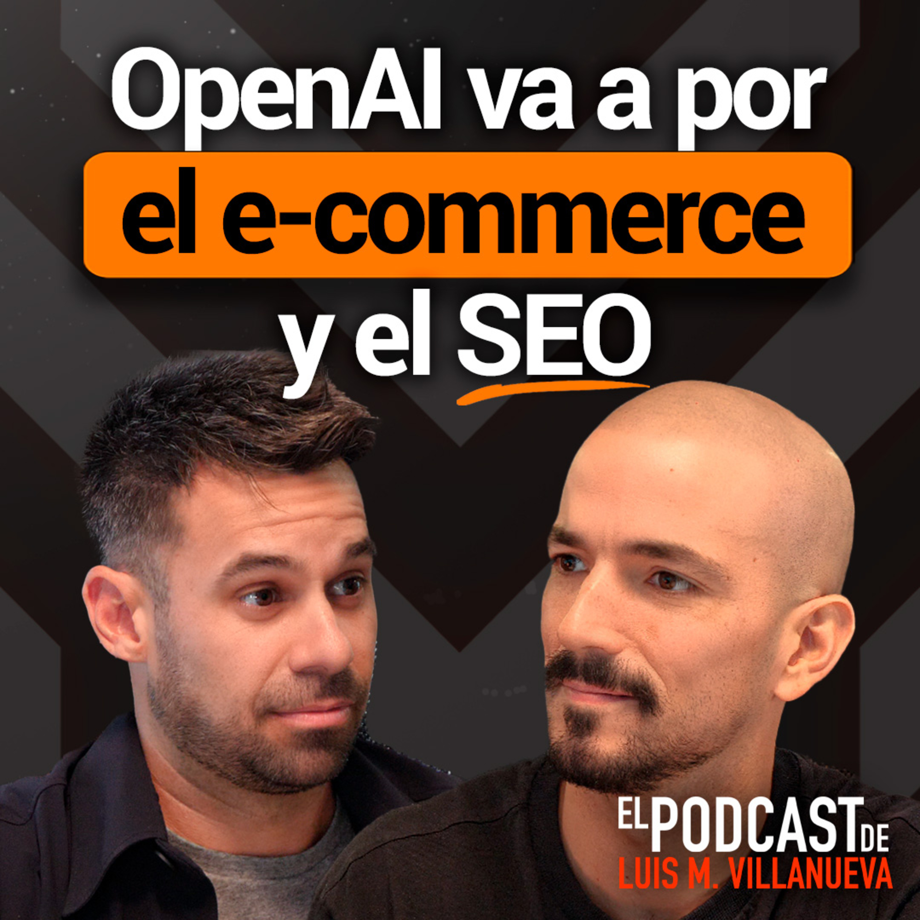 Del chat a la compra: cómo OpenAI está cambiando el mundo del SEO para siempre episode artwork