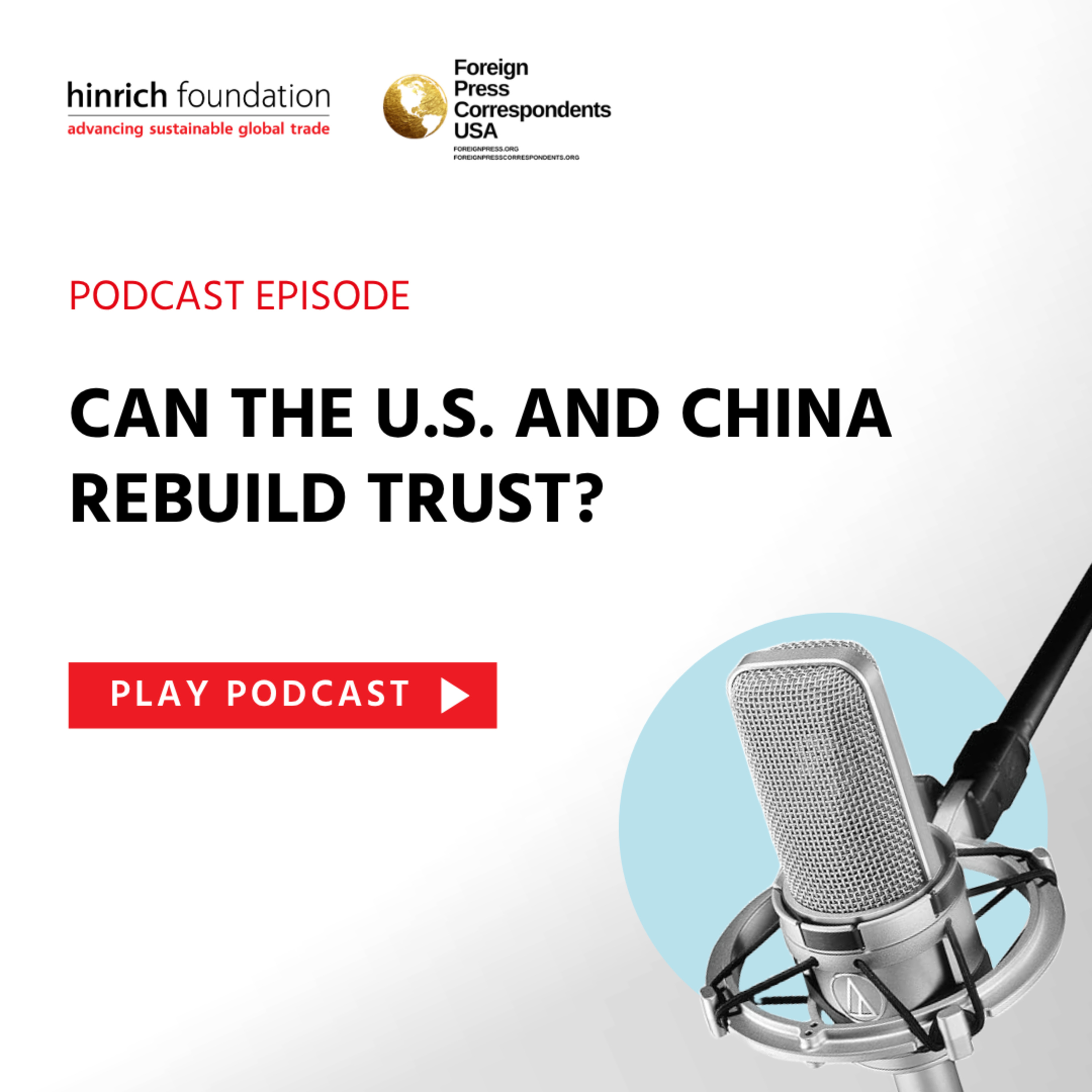 Can the U.S. and China Rebuild Trust? episode artwork