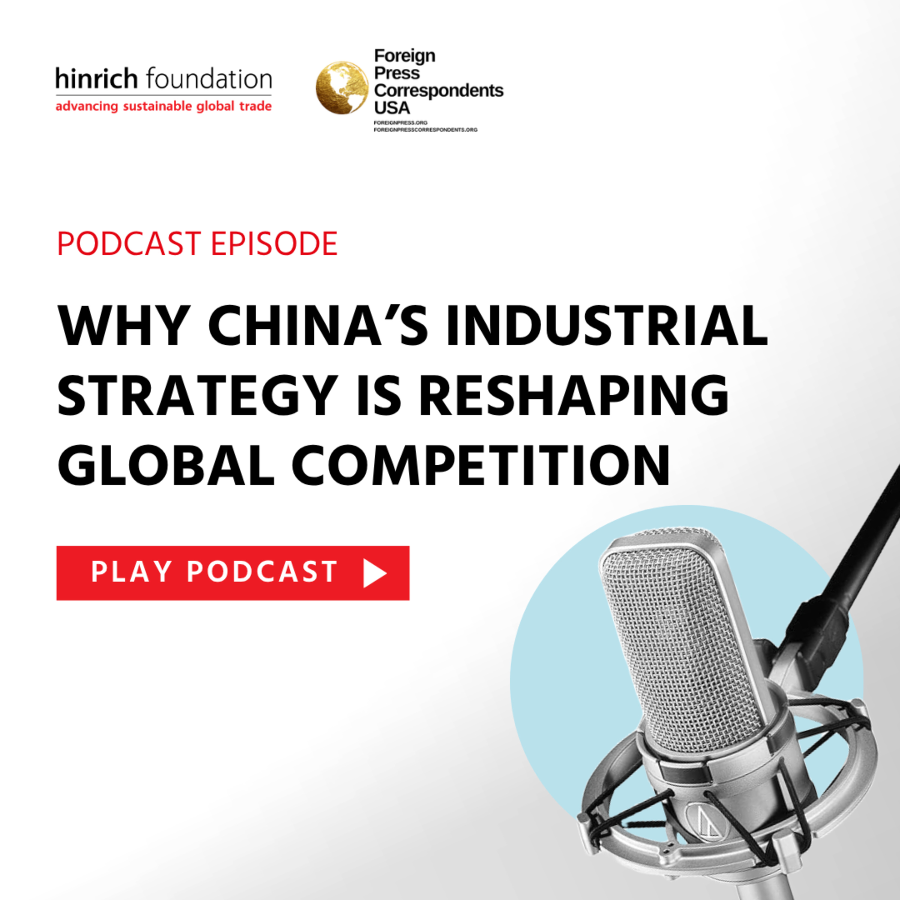 Why China's Industrial Strategy Is Reshaping Global Competition episode artwork