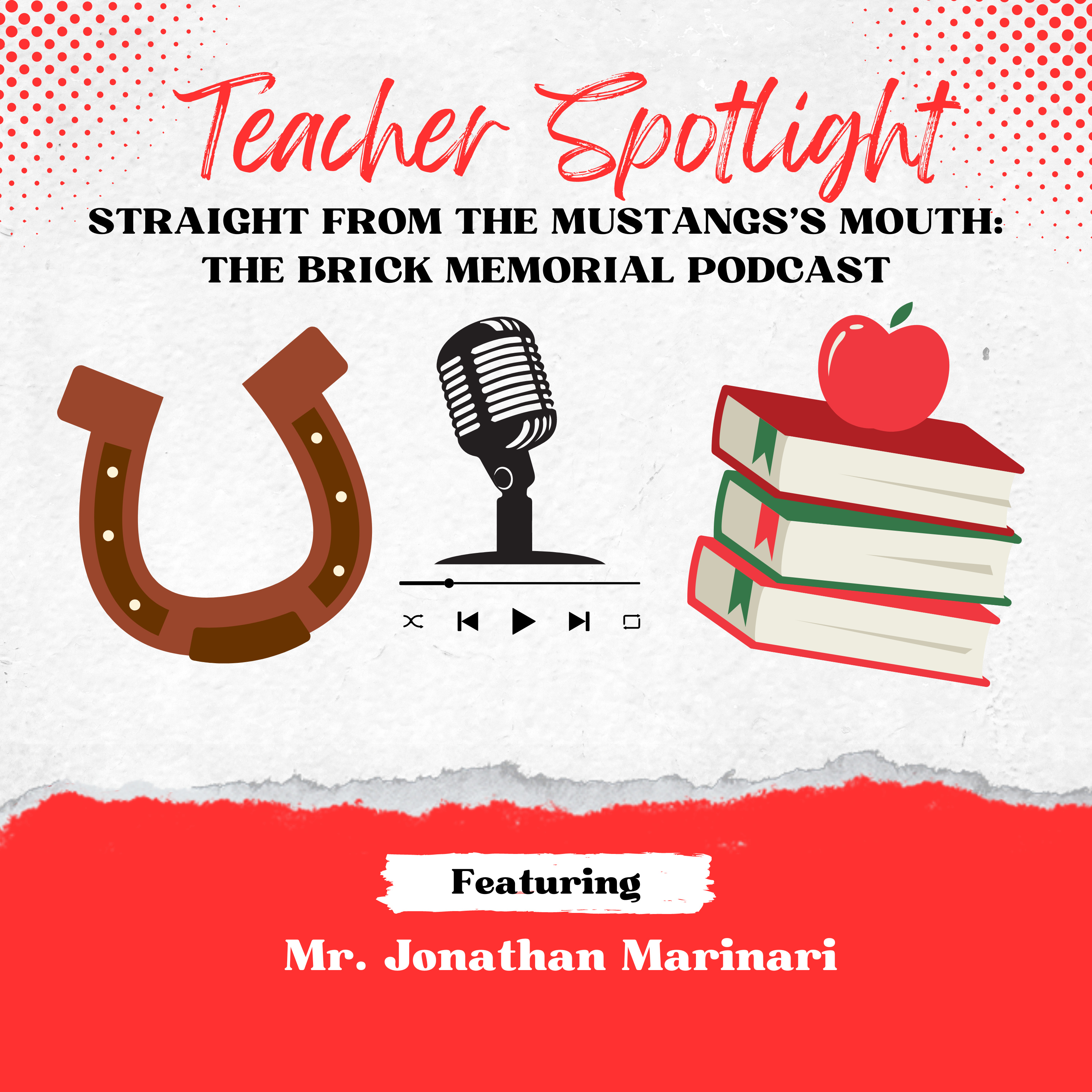 Teacher Spotlight - Mr. Jonathan Marinari episode artwork