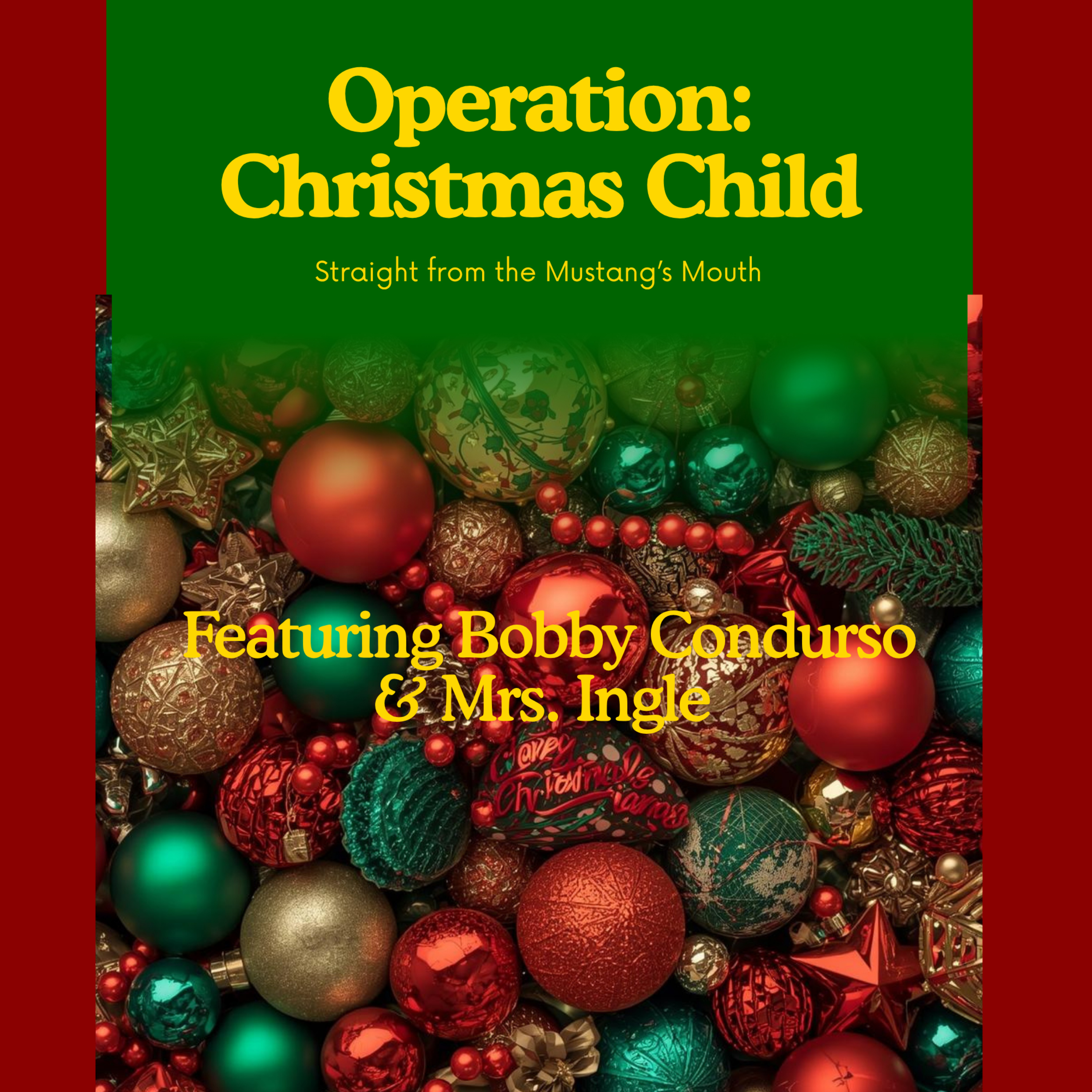 Operation: Christmas Child with Mrs. Ingle and Bobby Condurso episode artwork