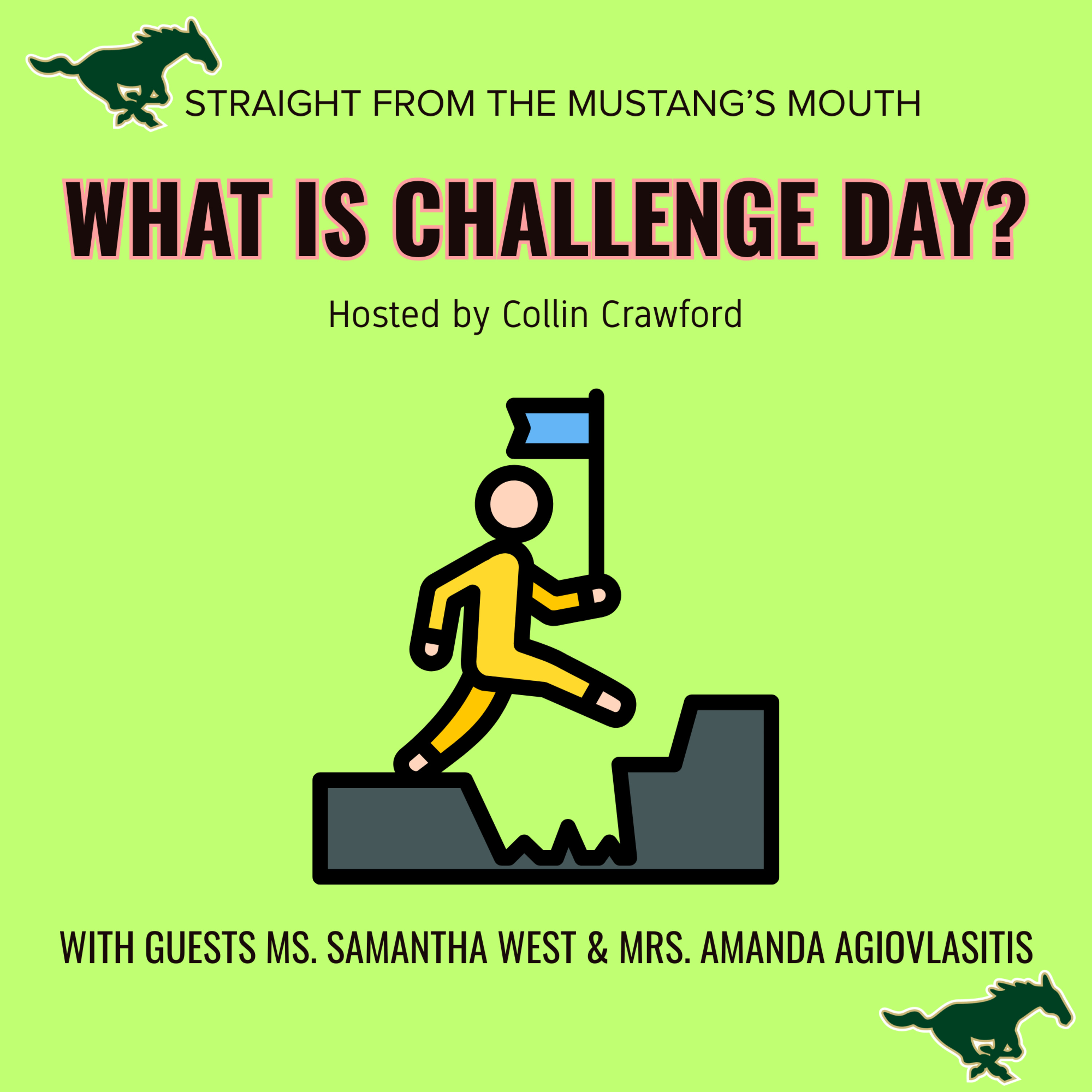 What Is Challenge Day? with Ms. West and Mrs. Agiovlasitis episode artwork