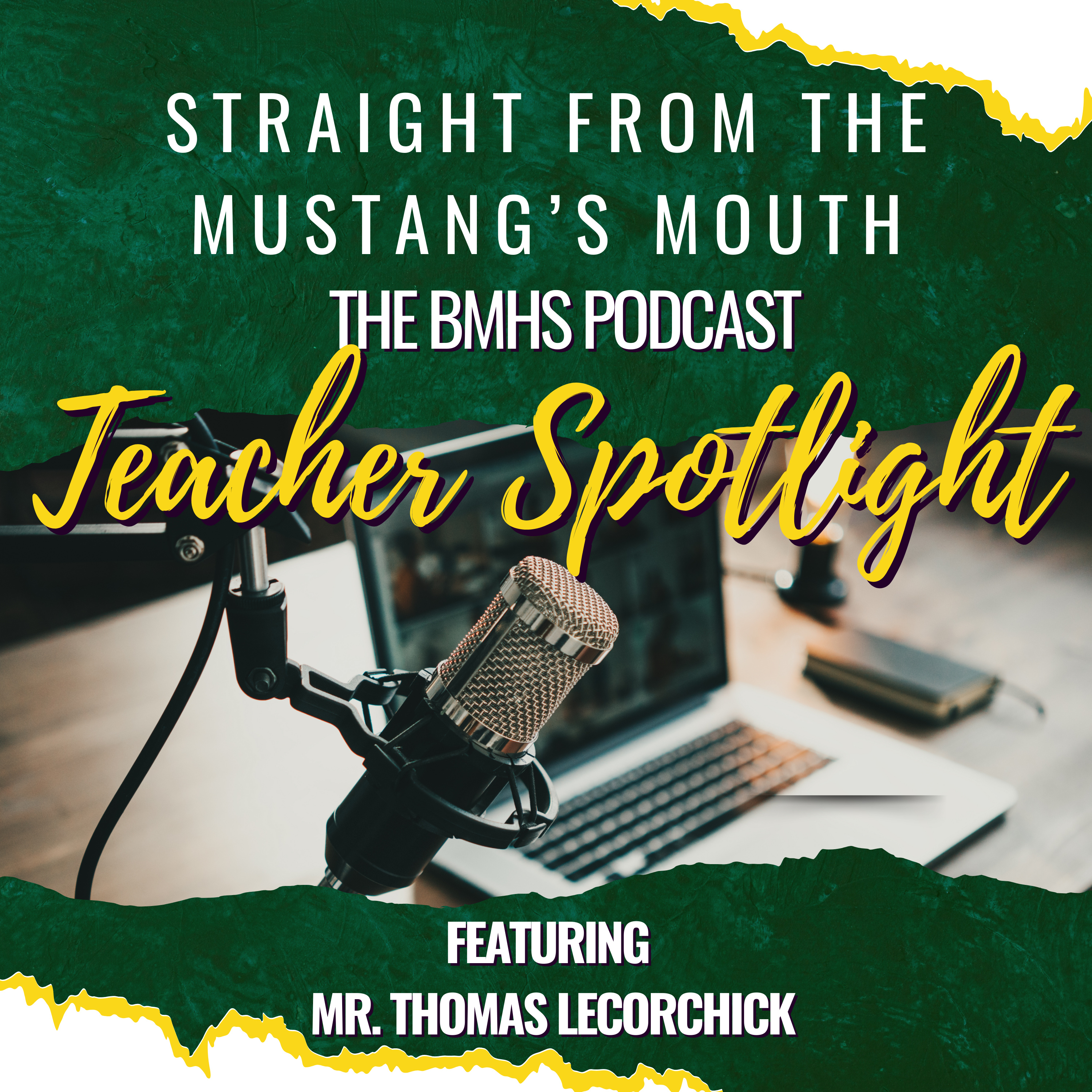 Teacher Spotlight - Mr. Thomas Lecorchick episode artwork