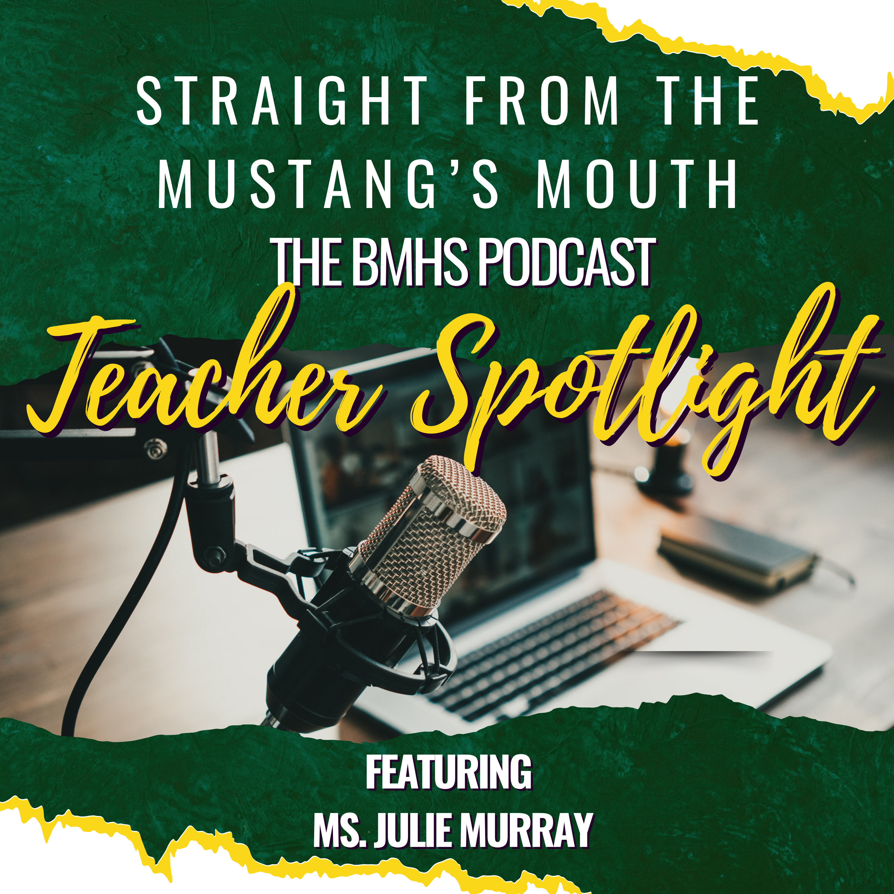 Teacher Spotlight - Mr. Julie Murray episode artwork