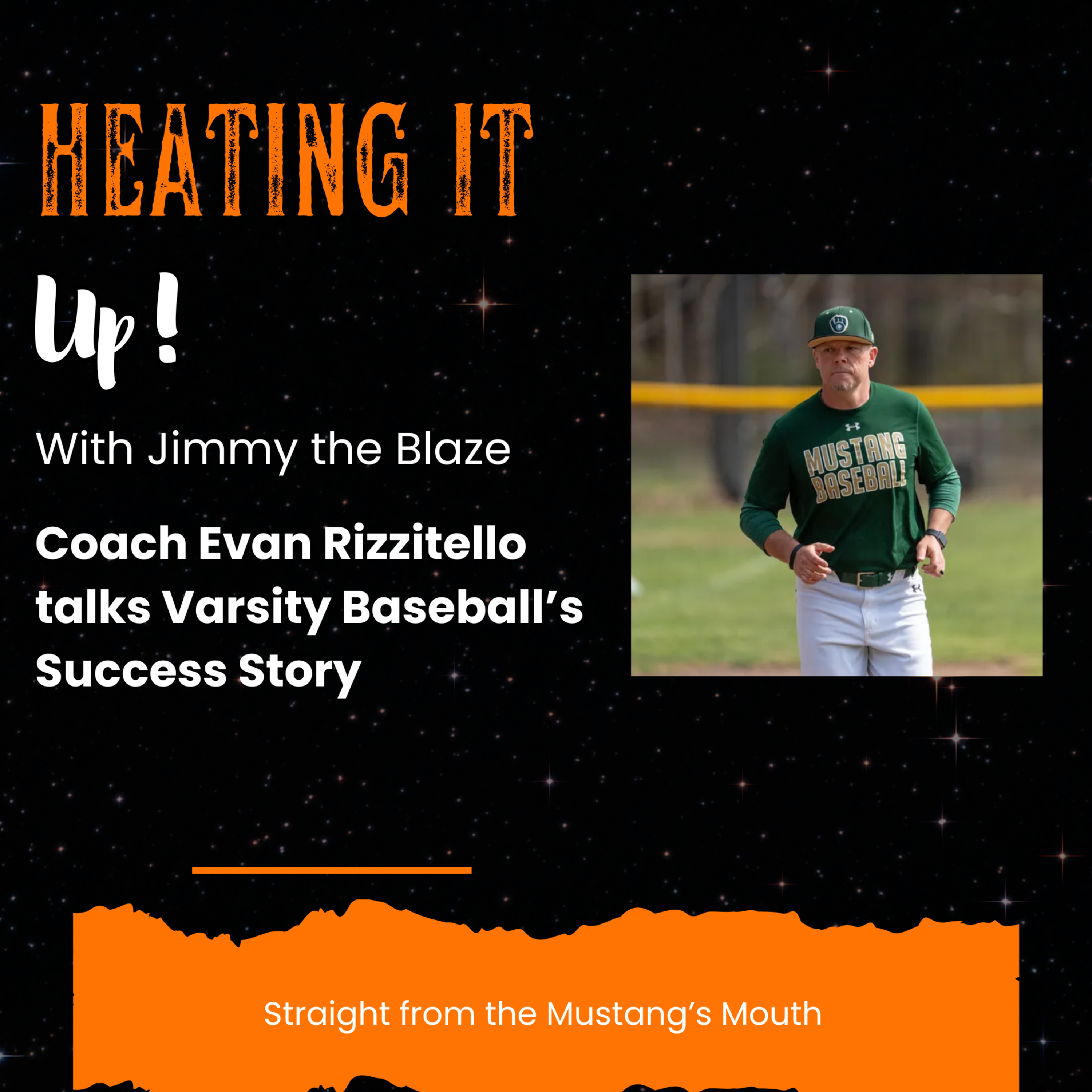 Heating It Up with Jimmy the Blaze: Coach Rizzitello and the Rutgers Bound Mustangs episode artwork