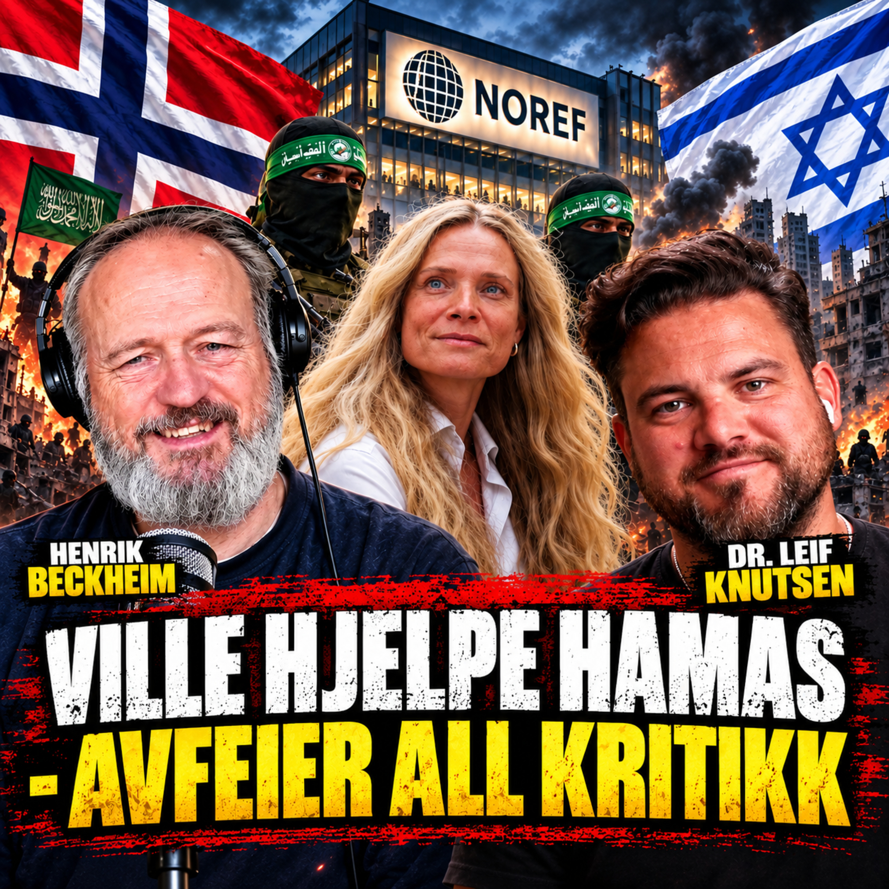 Avfeier all kritikk i Aftenposten i dag: Marte Heian-Engdal og Frida Nome og deres ønske om å hjelpe Hamas episode artwork