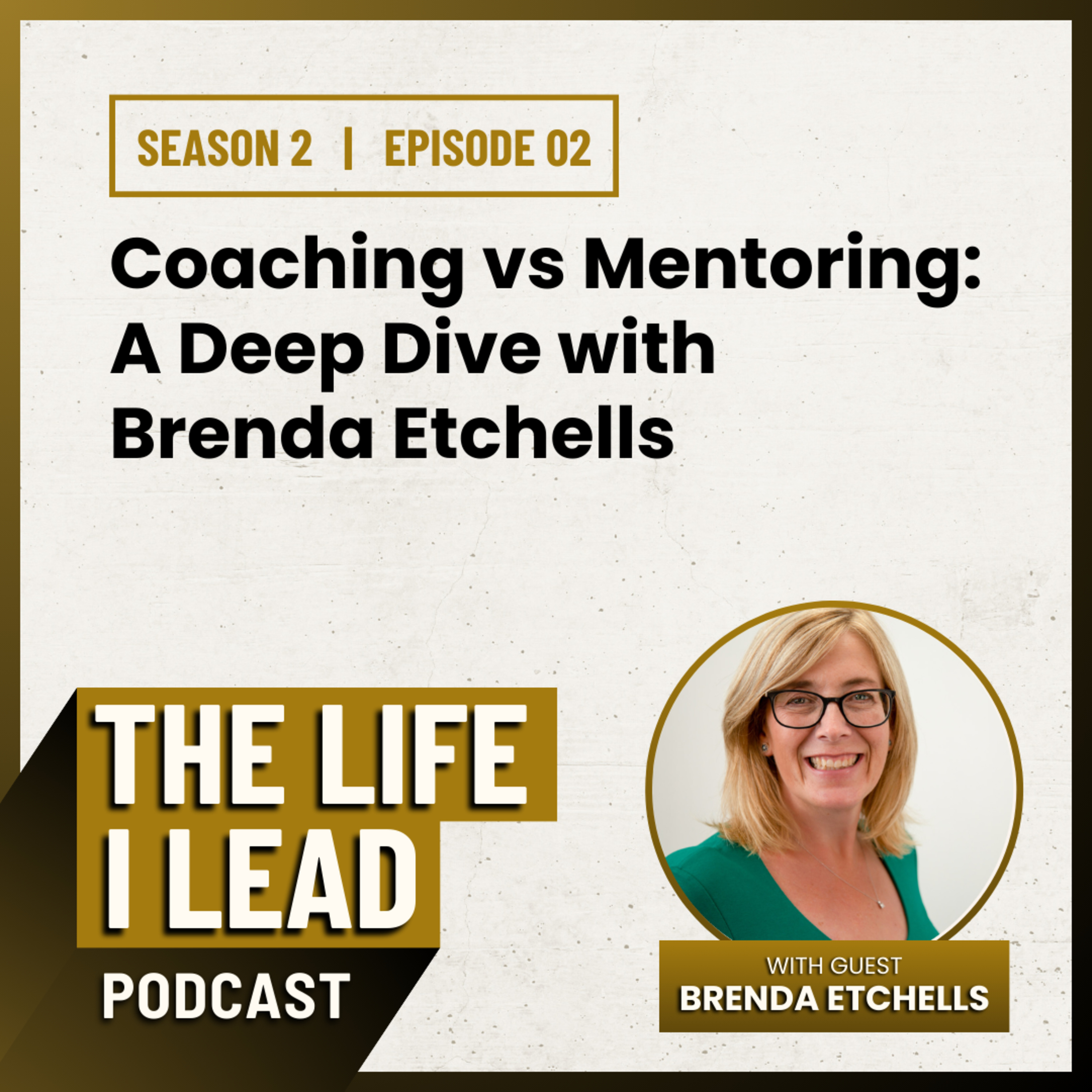 The Life I Lead Podcast