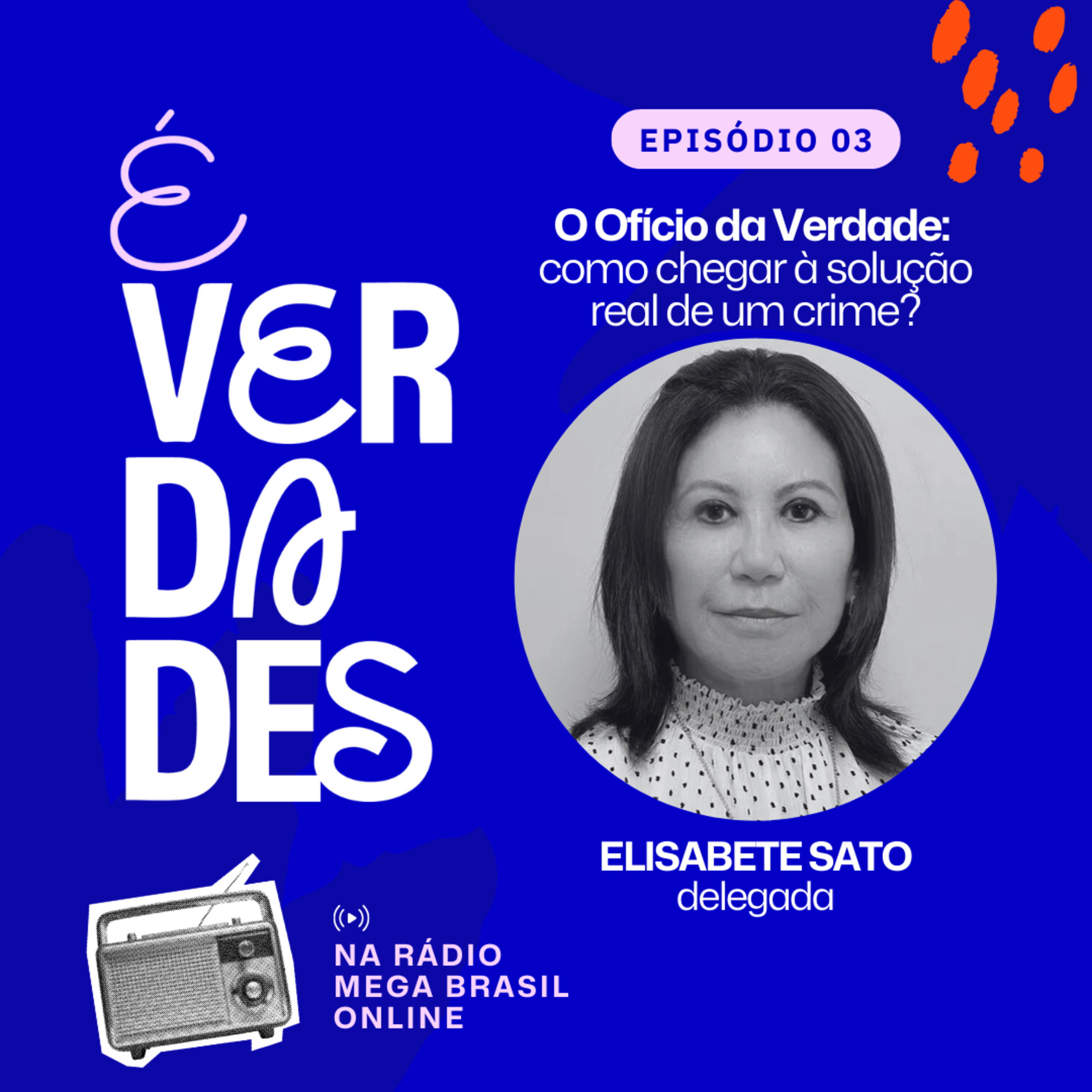 É verdades!