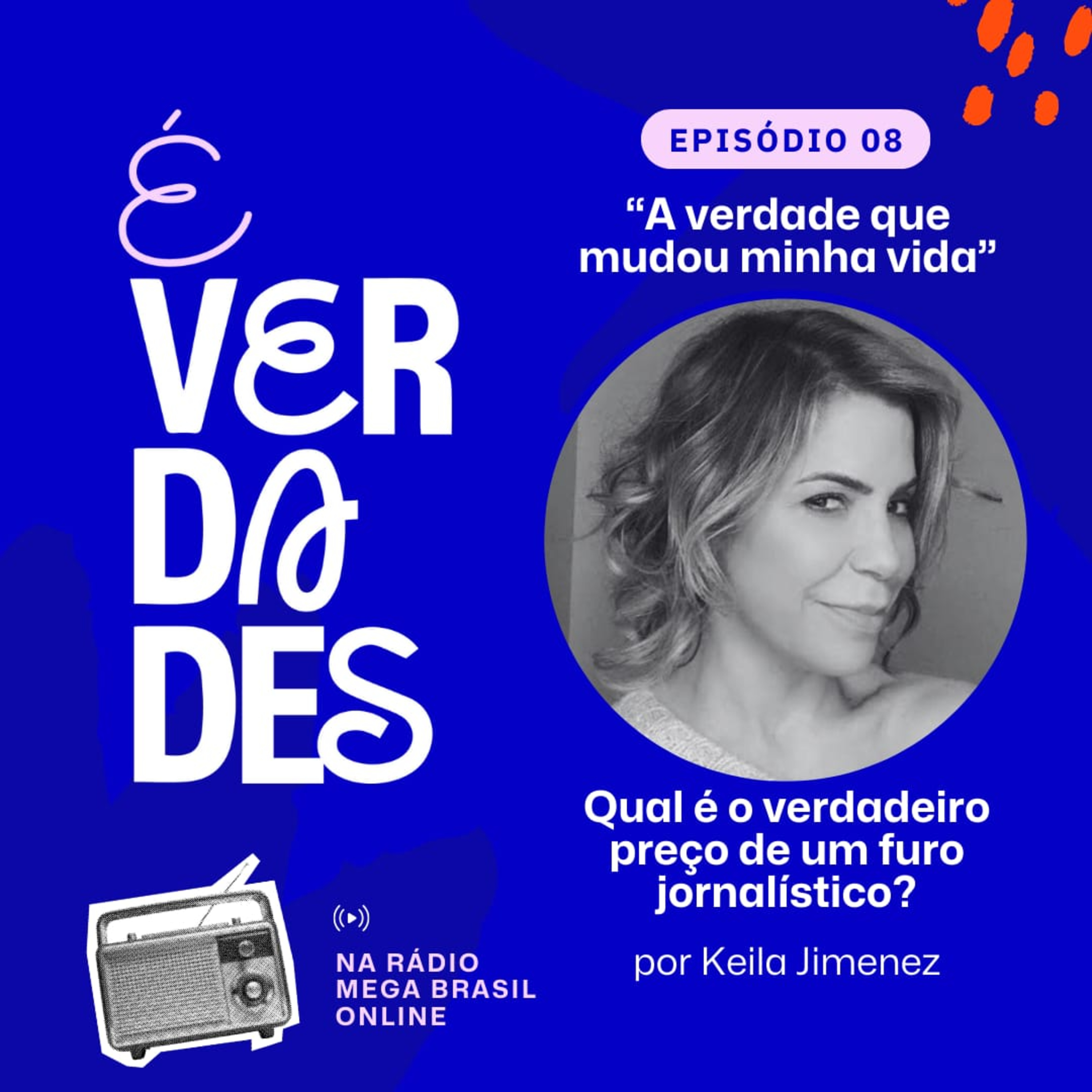 É verdades!