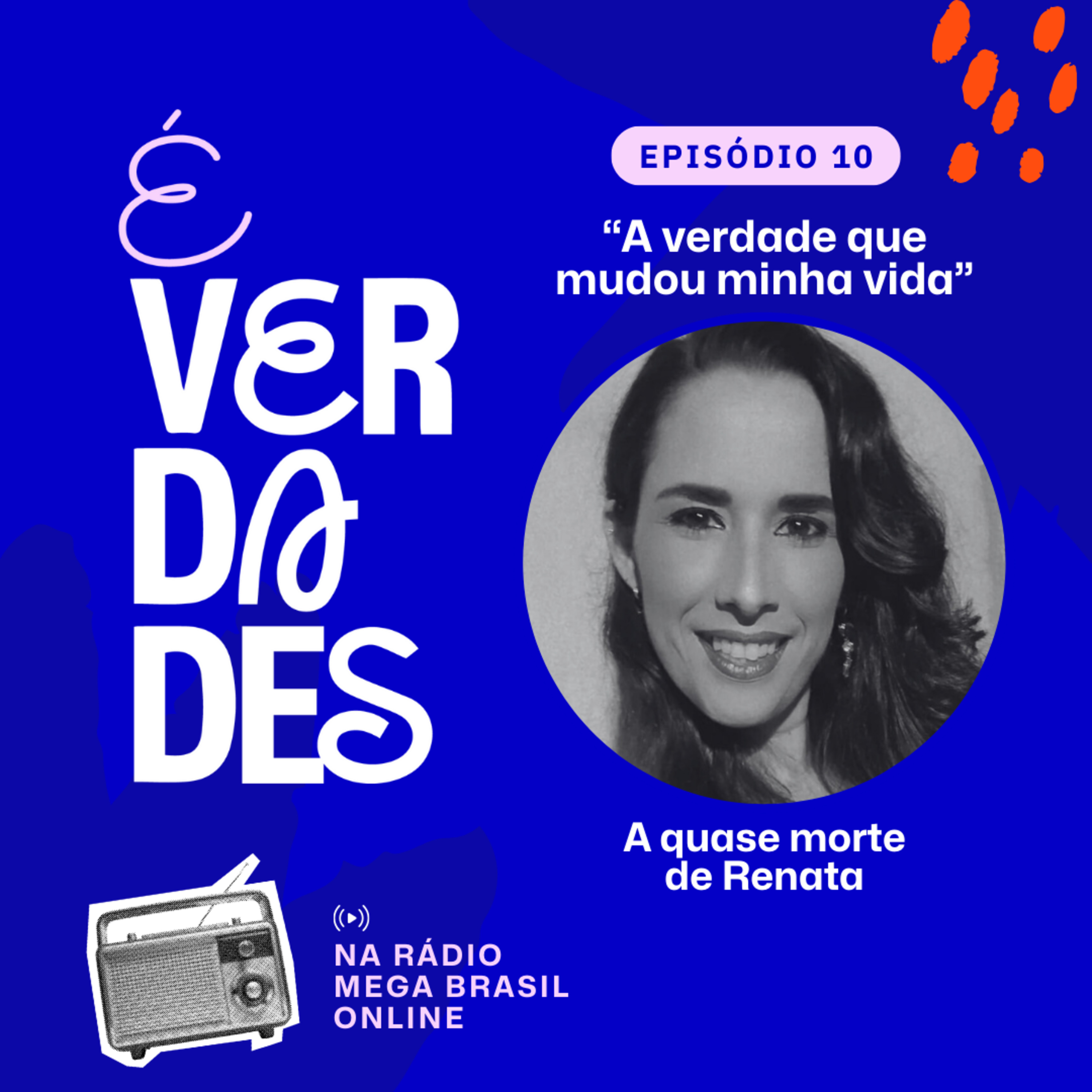 É verdades!