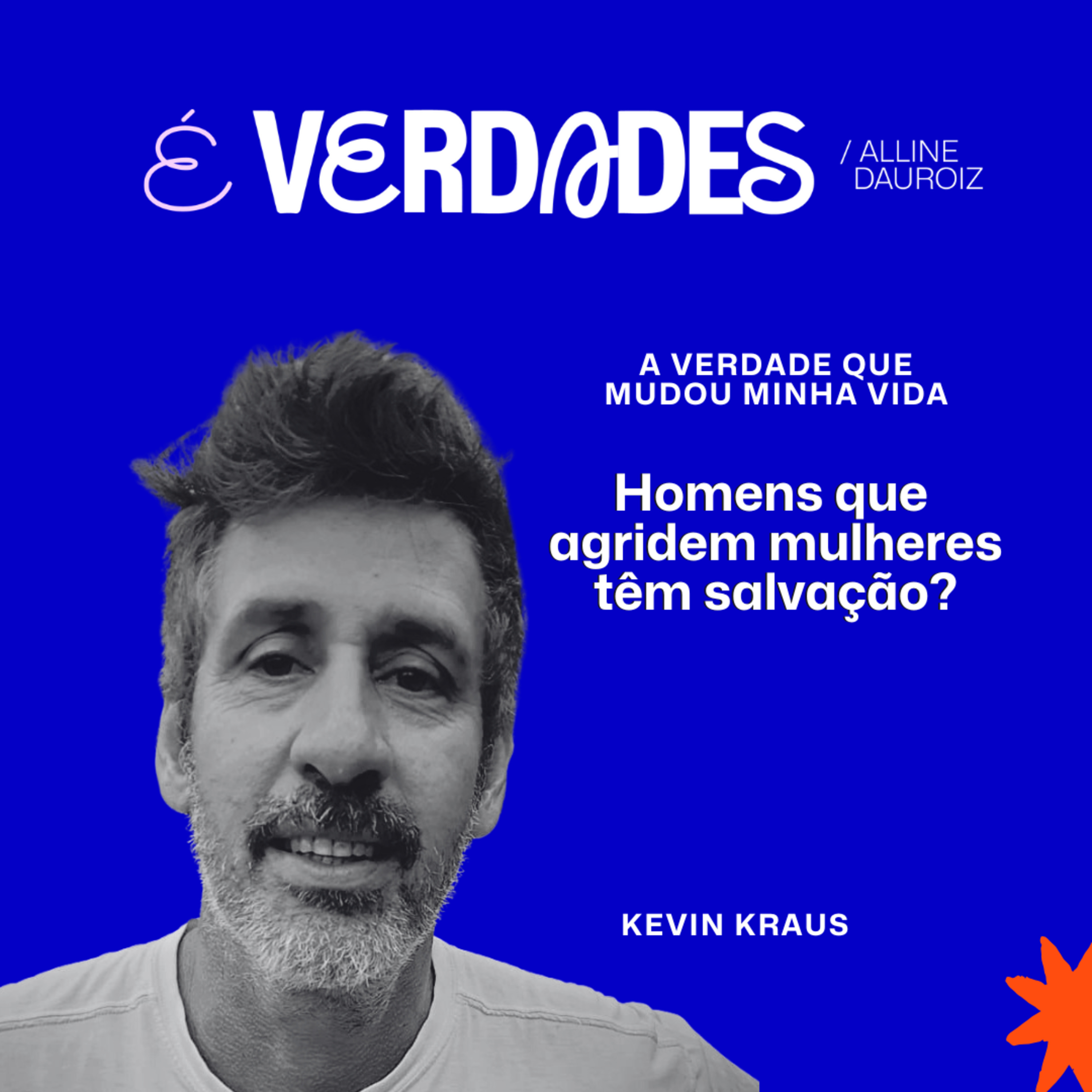 É verdades!