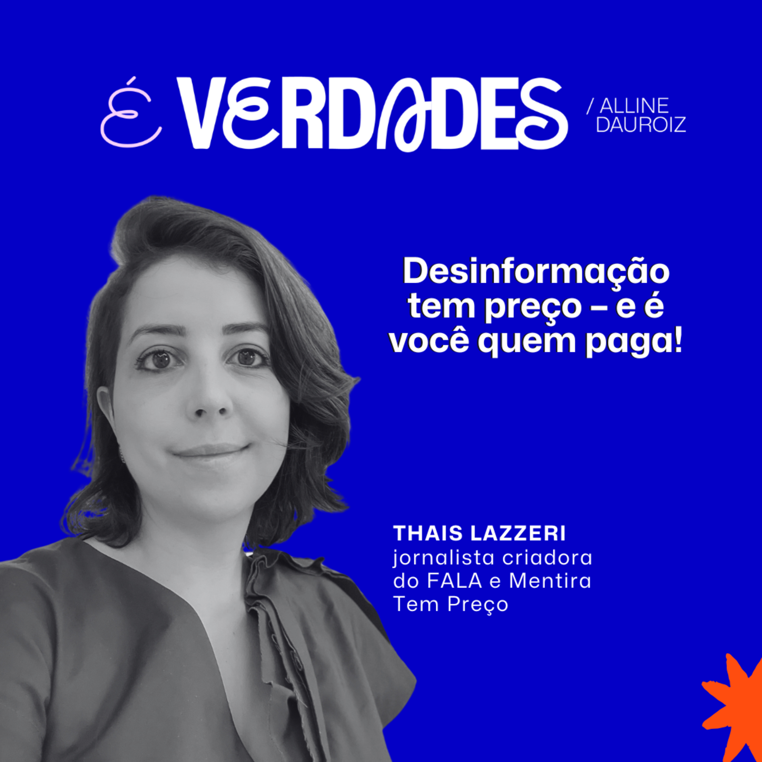É verdades!