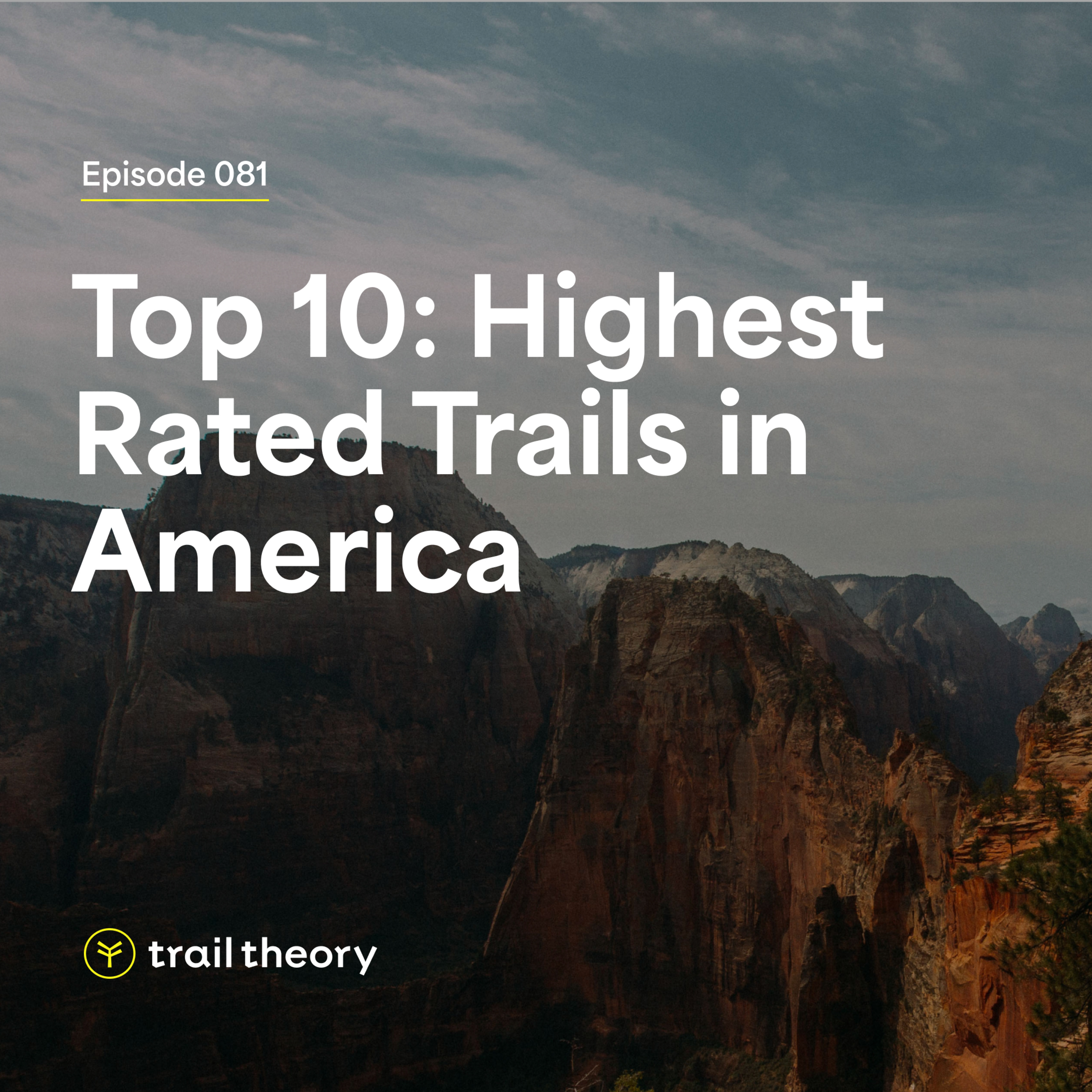 Top 10: Highest Rated Trails in America episode artwork