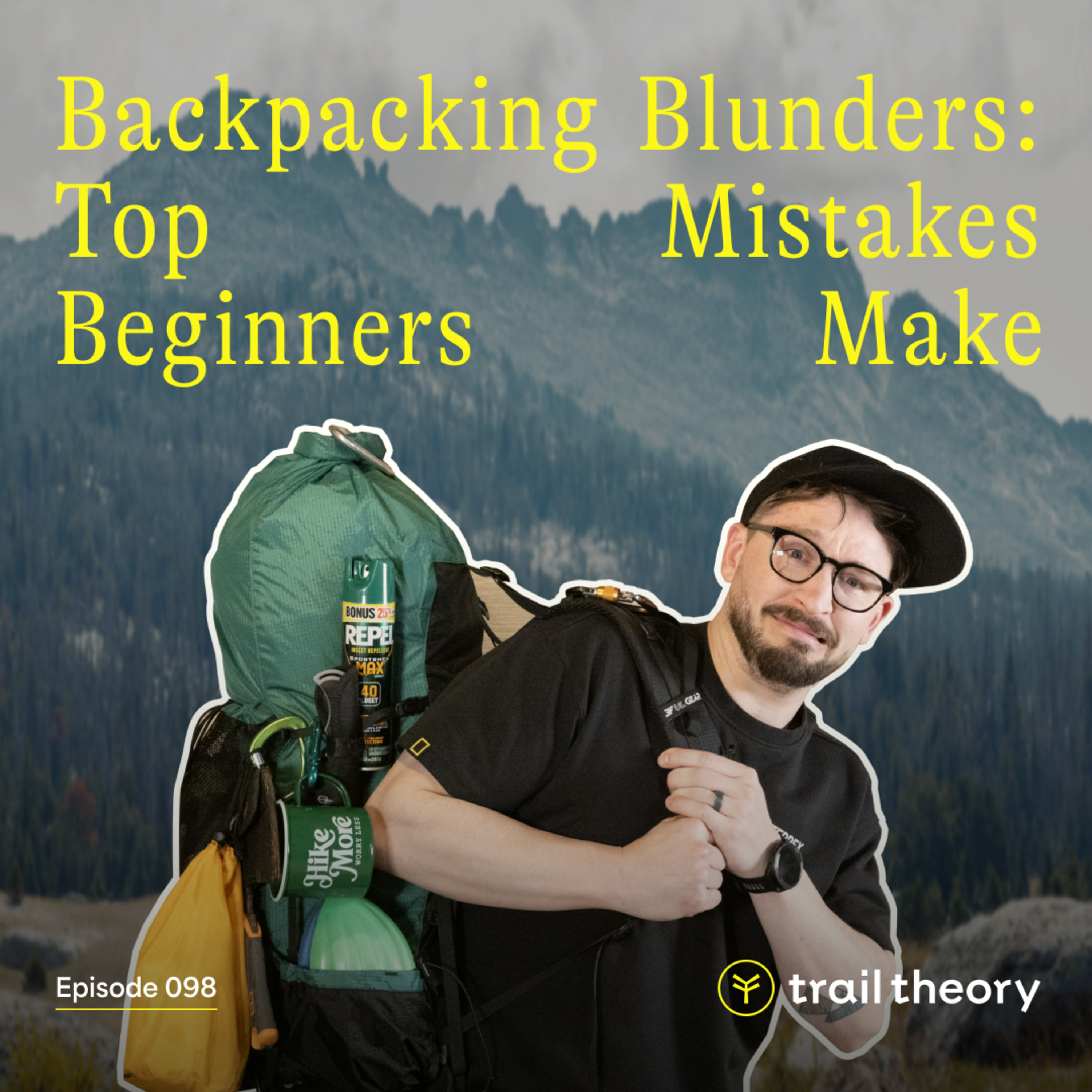 Backpacking Blunders: Top Mistakes Beginners Make