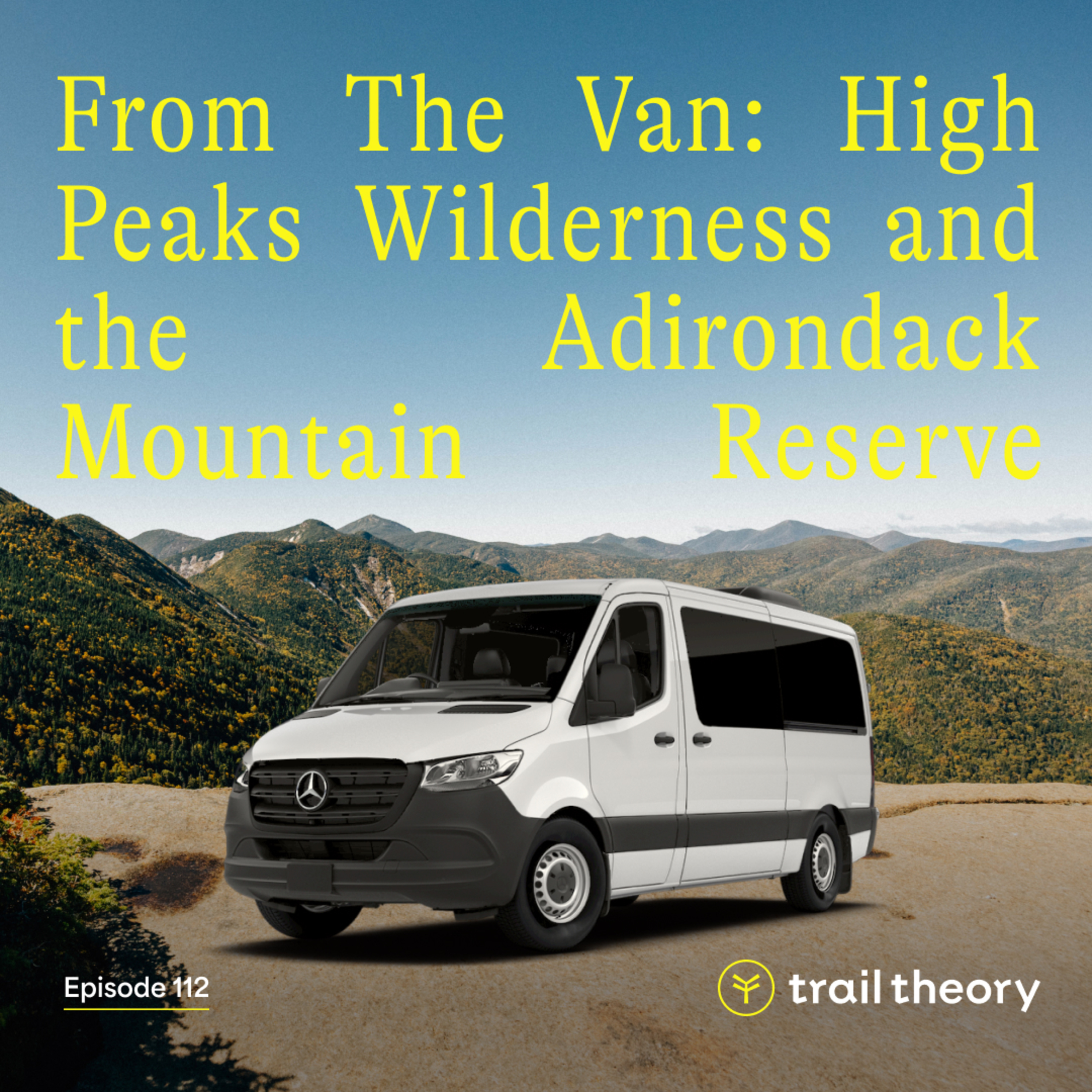 From The Van: High Peaks Wilderness and the Adirondack Mountain Reserve episode artwork
