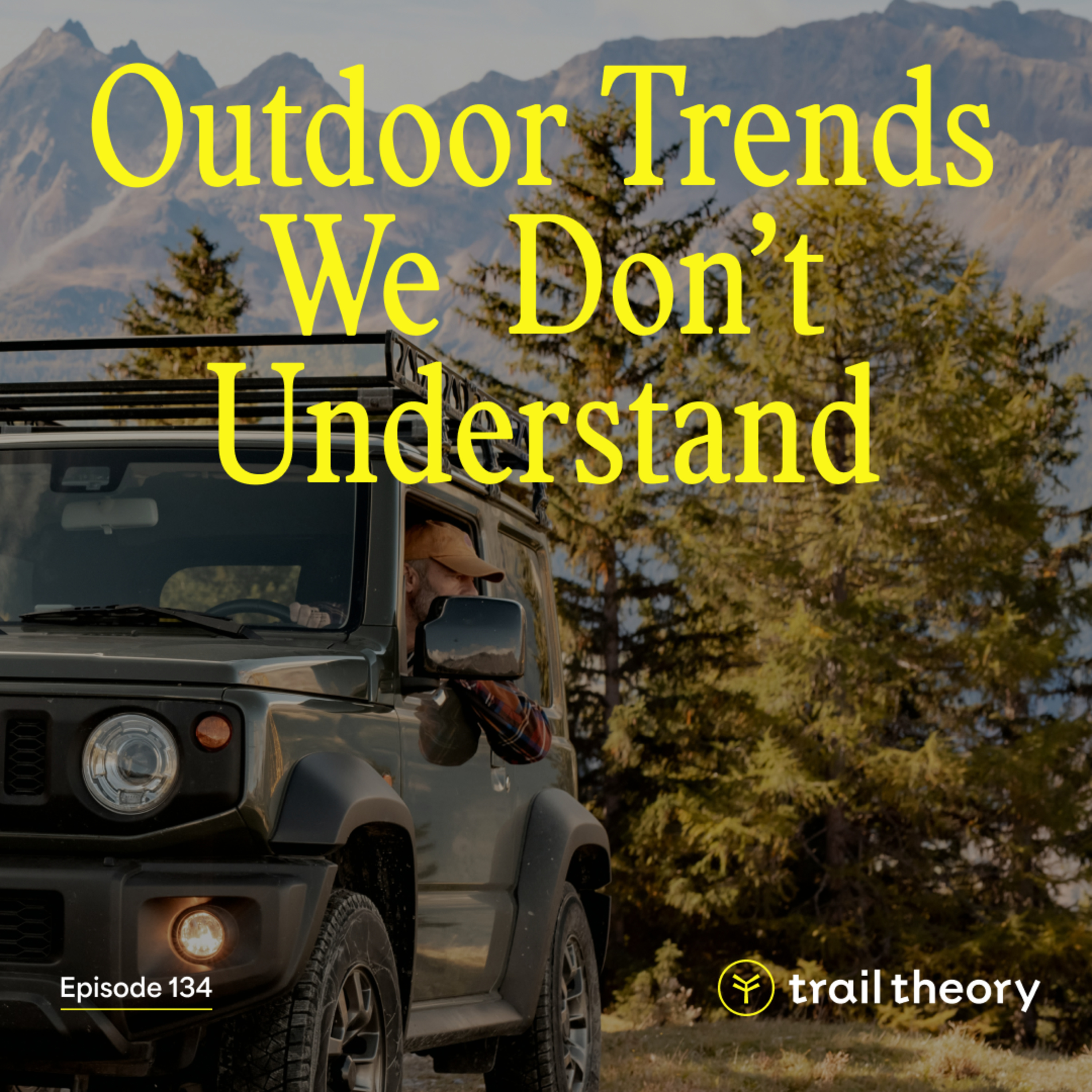 Outdoor Trends We Don't Understand episode artwork