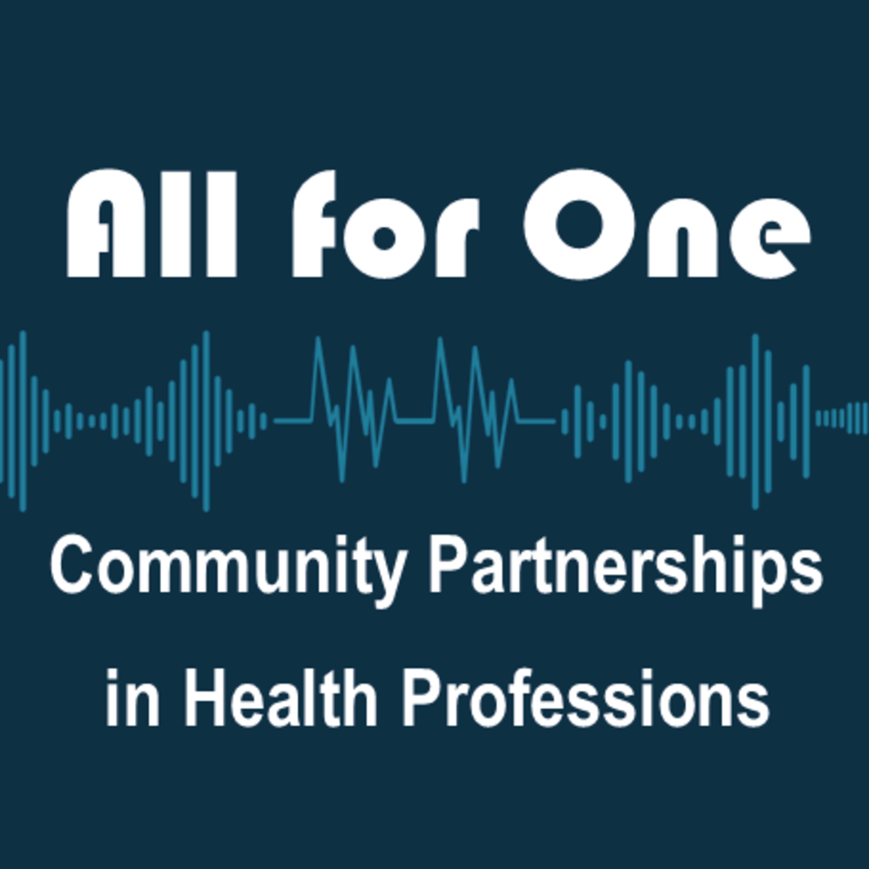 All for One: Community Partnerships in Health Professions