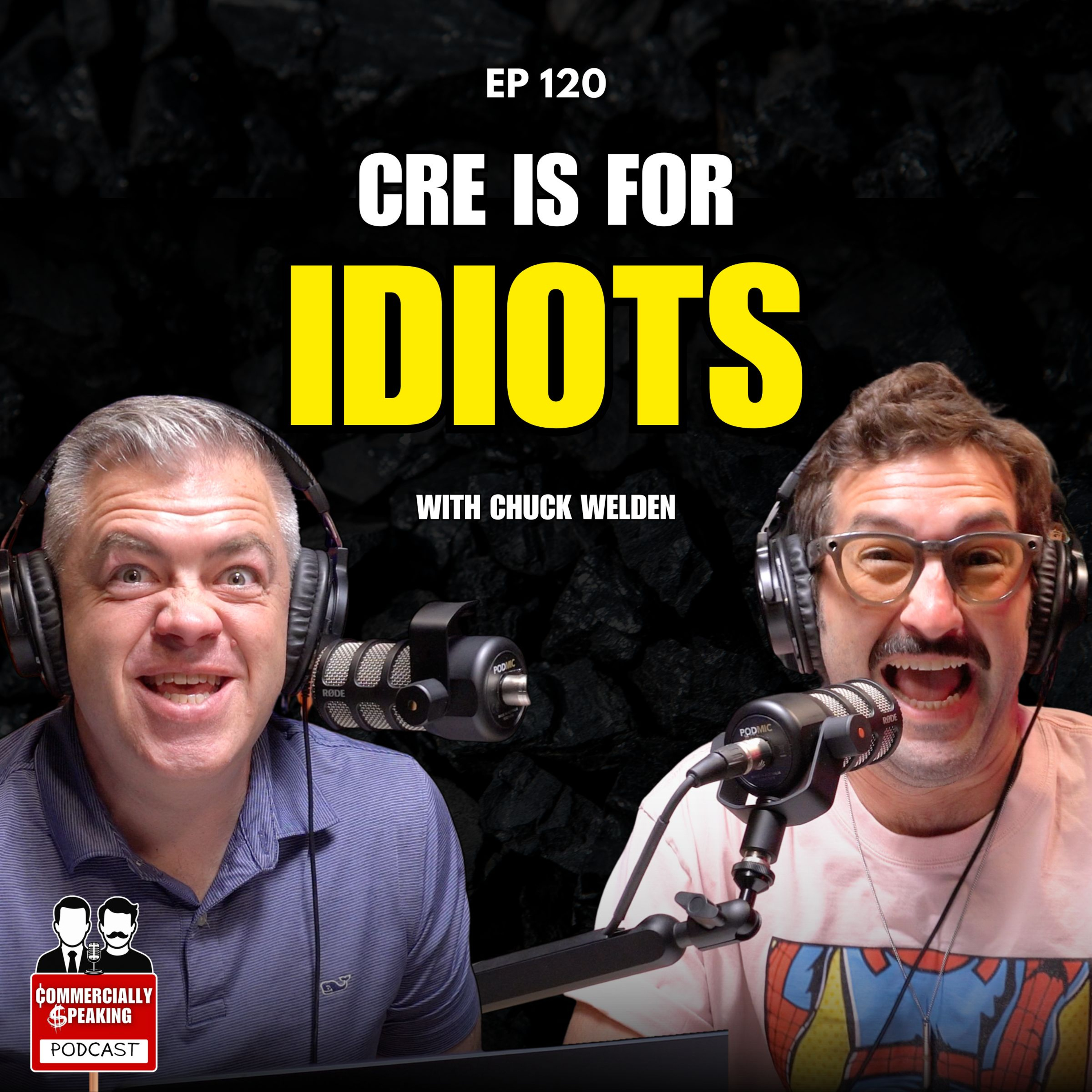 Commercially Speaking Podcast- Commercial Real Estate Investing That Entertains